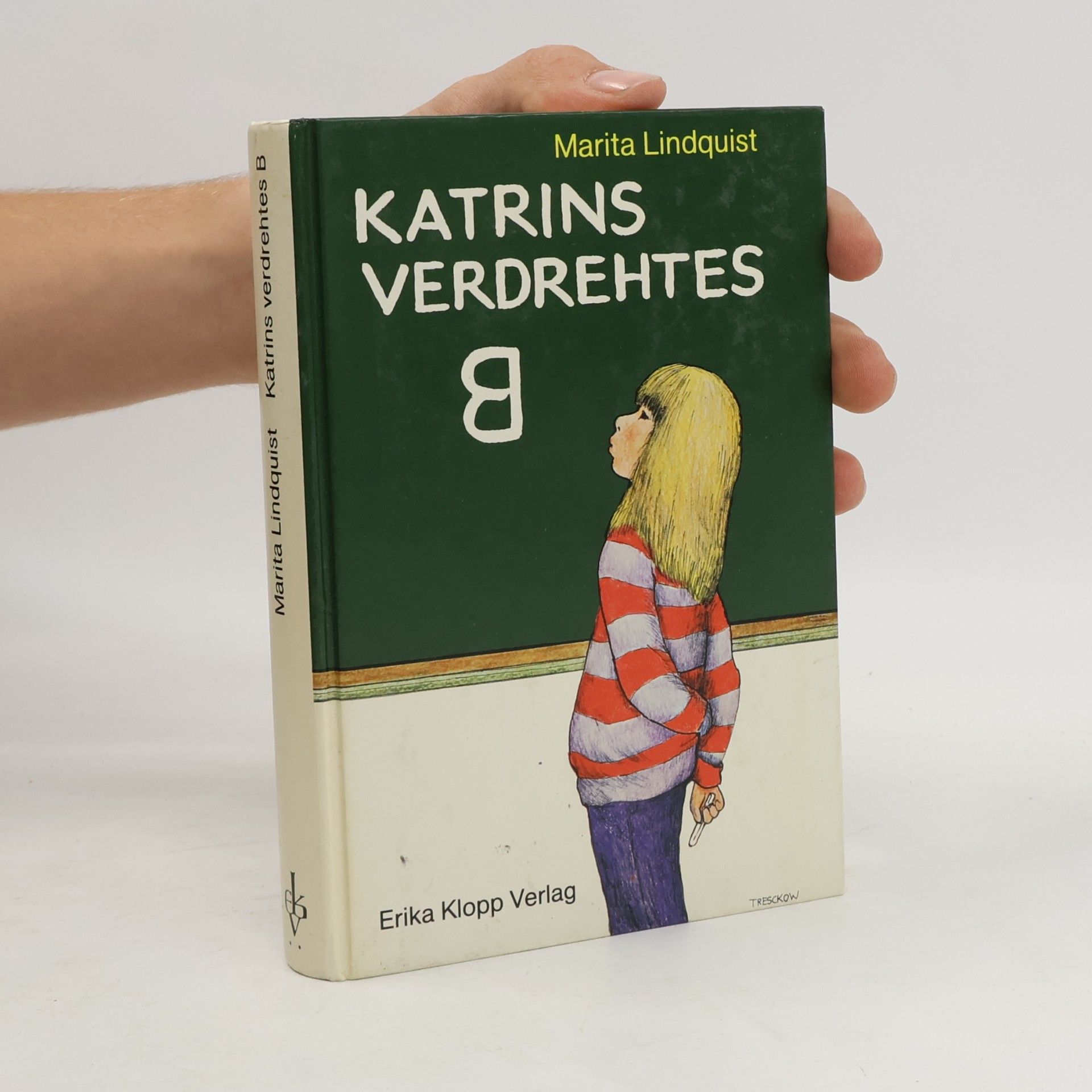 Marita Lindquist Katrins verdrehtes B