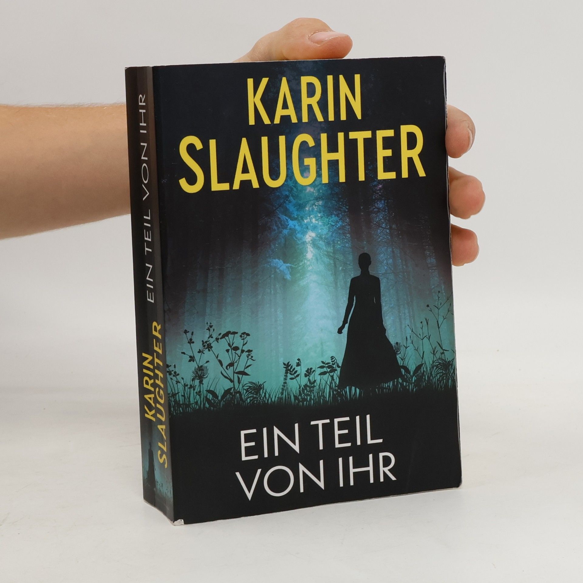 Karin Slaughter Ein Teil von ihr