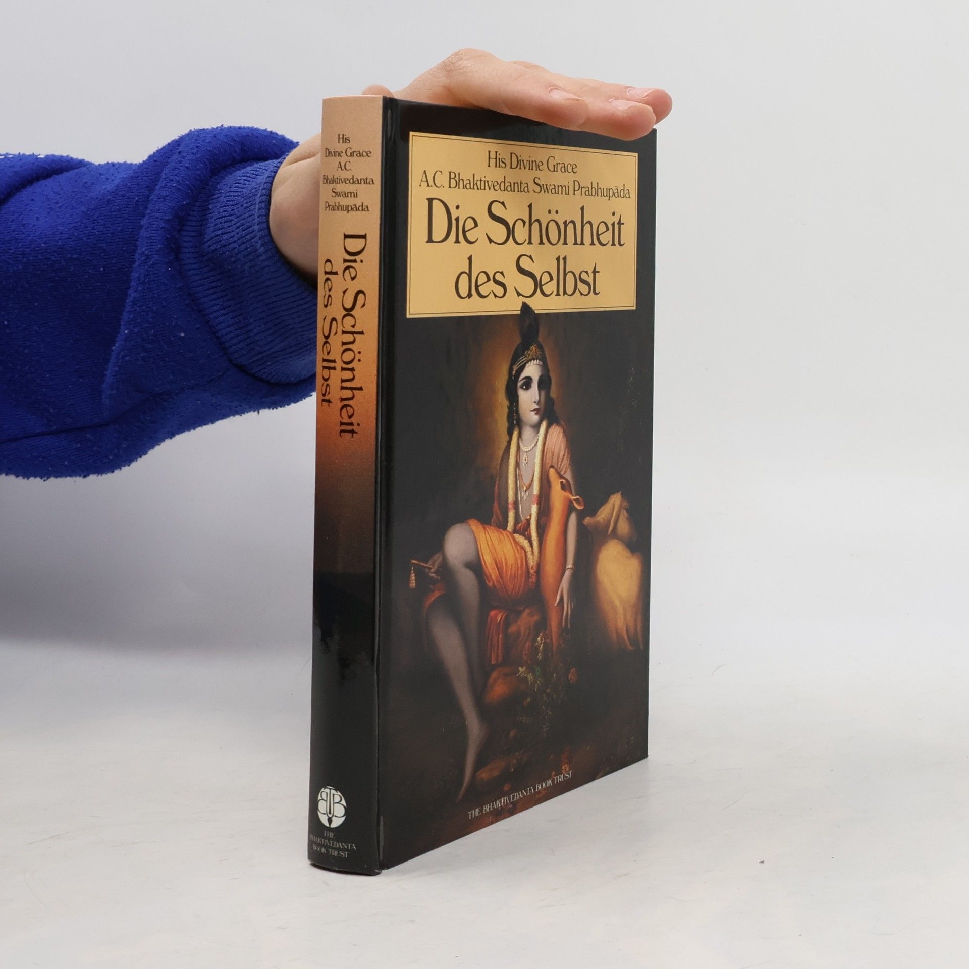 A. C. Bhaktivedanta Swami Prabhupada Die Schönheit des Selbst