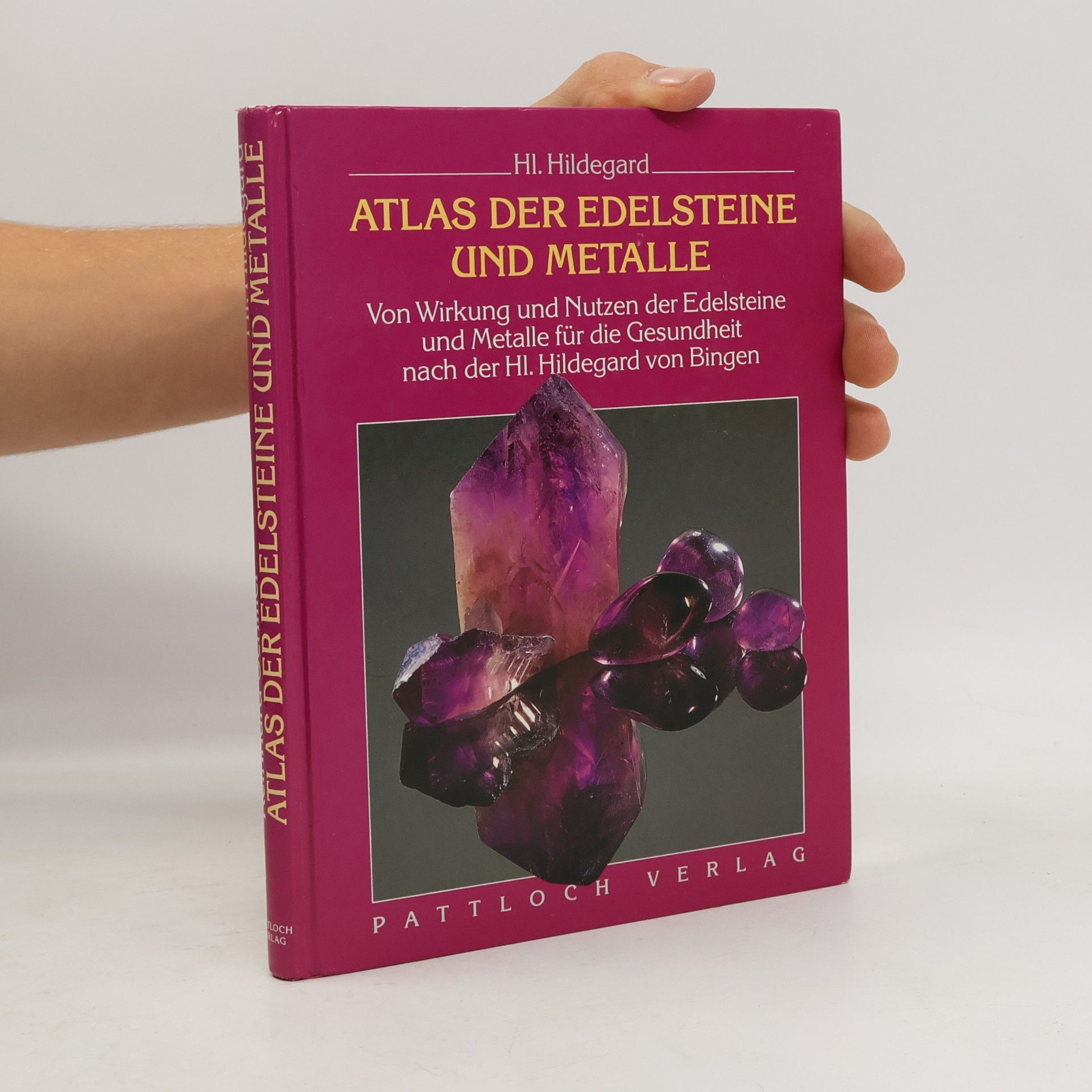 Hildegarda z Bingenu Atlas der Edelsteine und Metalle