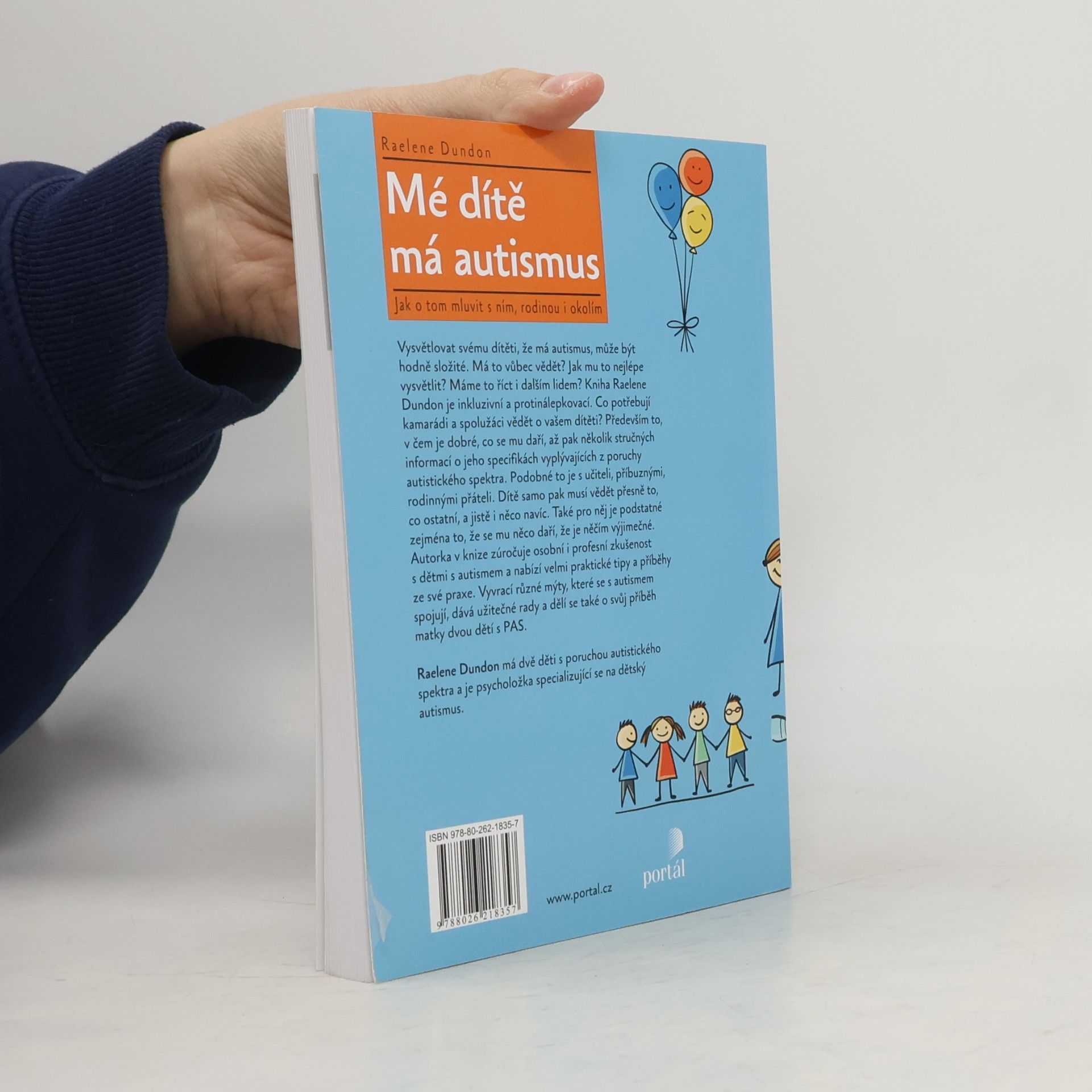 Raelene Dundon Mé dítě má autismus : Jak o tom mluvit s ním, rodinou i okolím