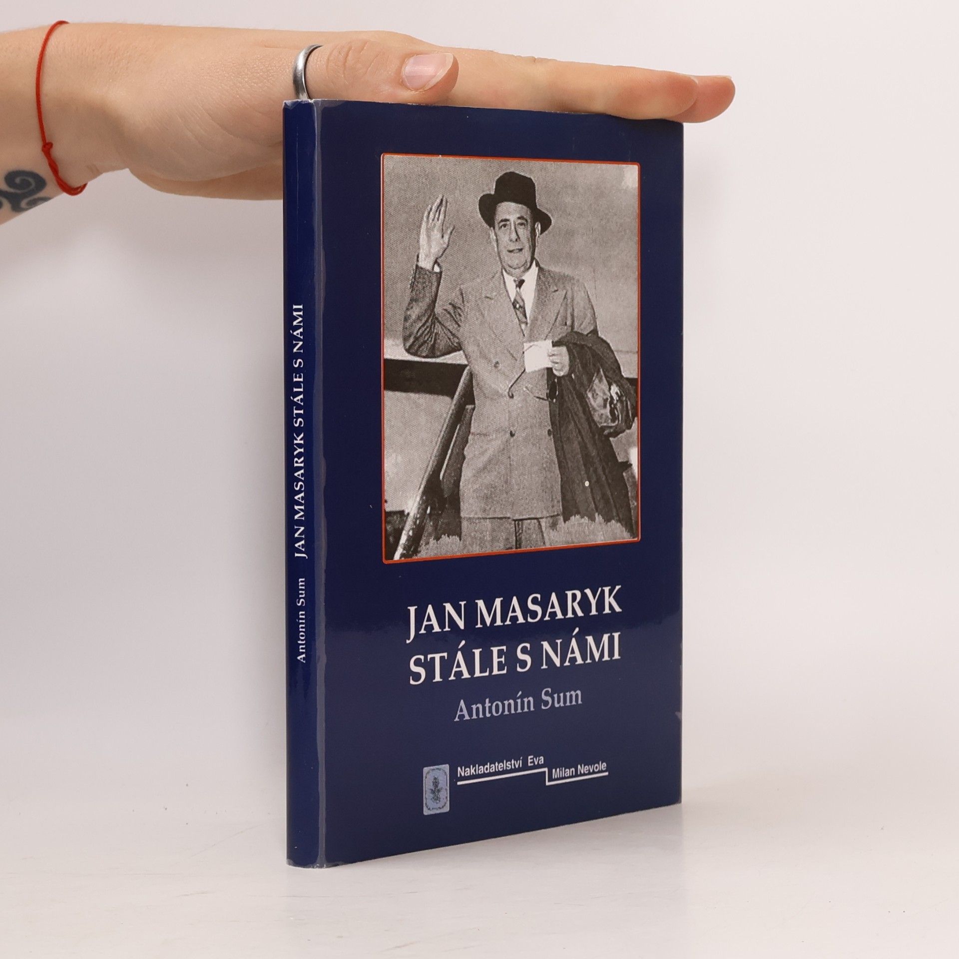Antonín Sum Jan Masaryk stále s námi
