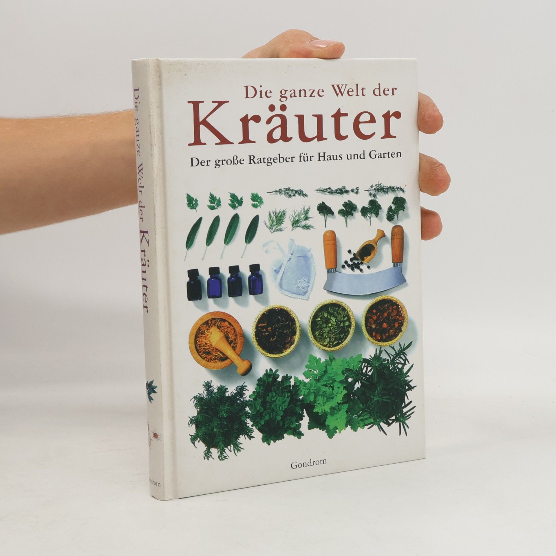 Christian Quatmann Die ganze Welt der Kräuter
