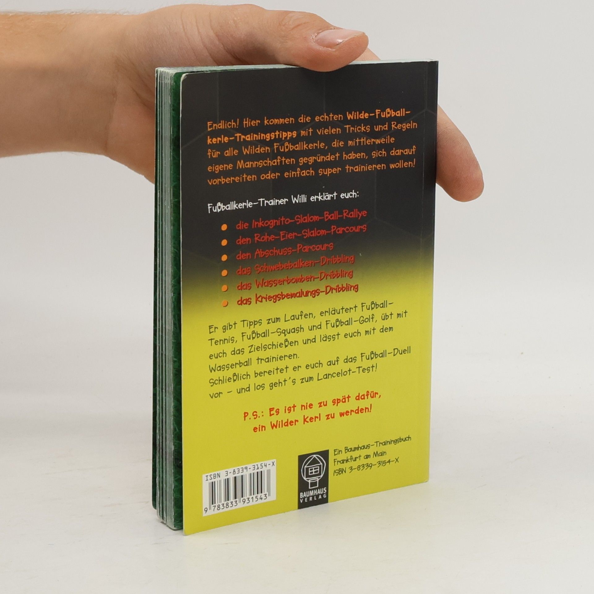 Joachim Masannek Die wilden Fußballkerle. Trainingsregeln, Tipps & Tricks