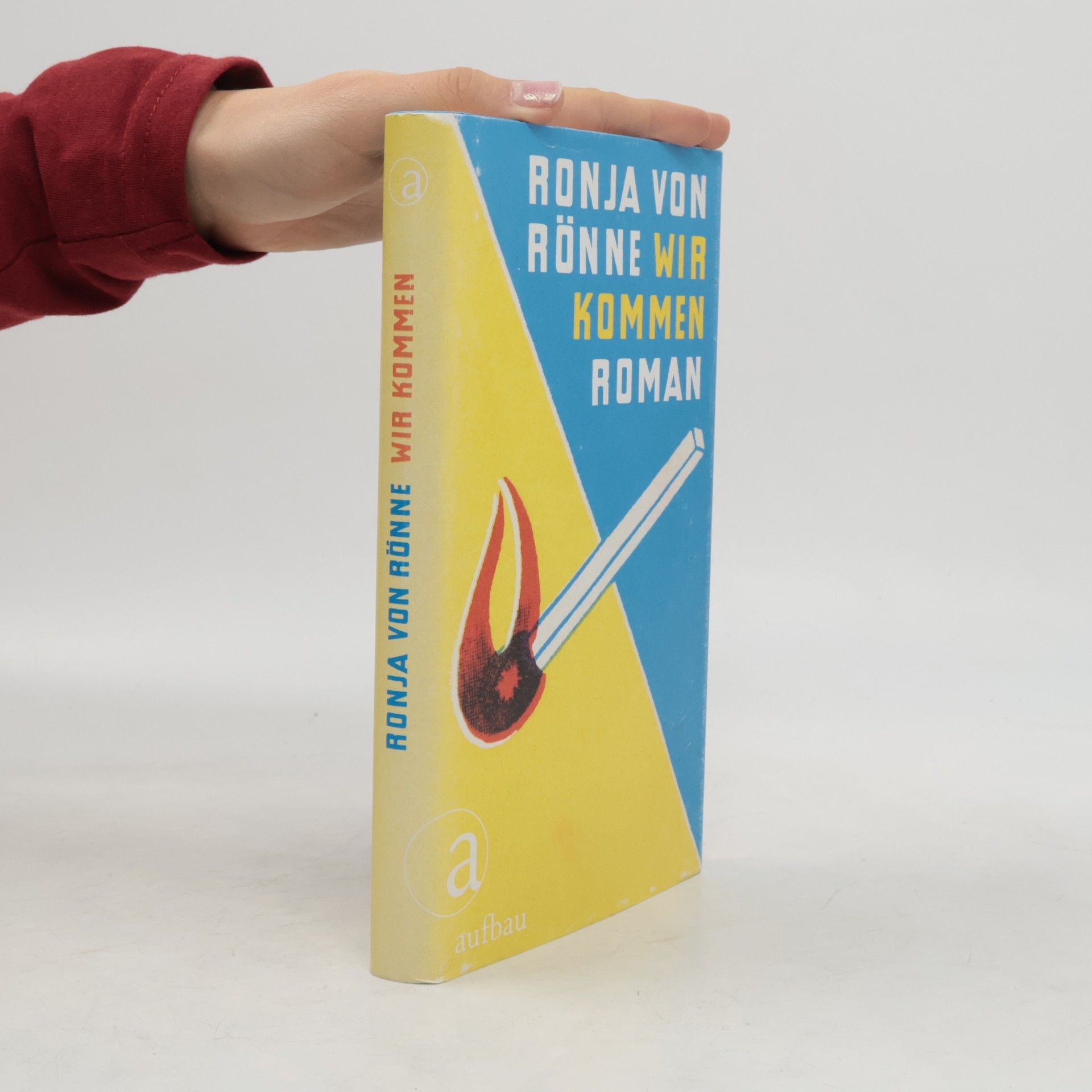 Ronja von Rönne Wir kommen