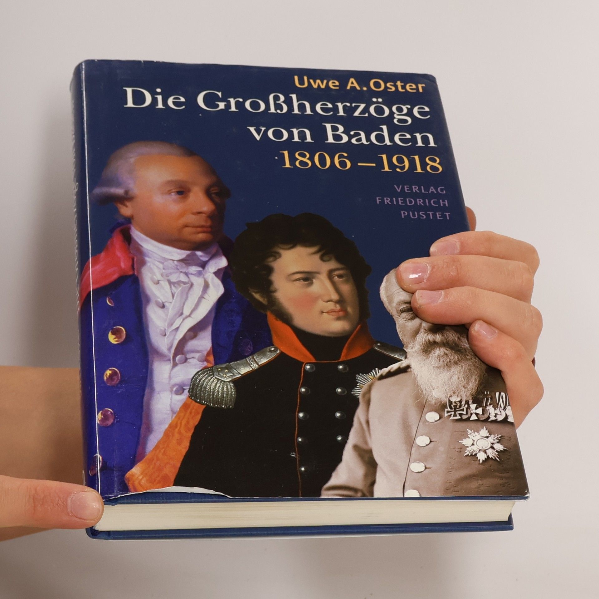 Uwe A. Oster Die Großherzöge von Baden