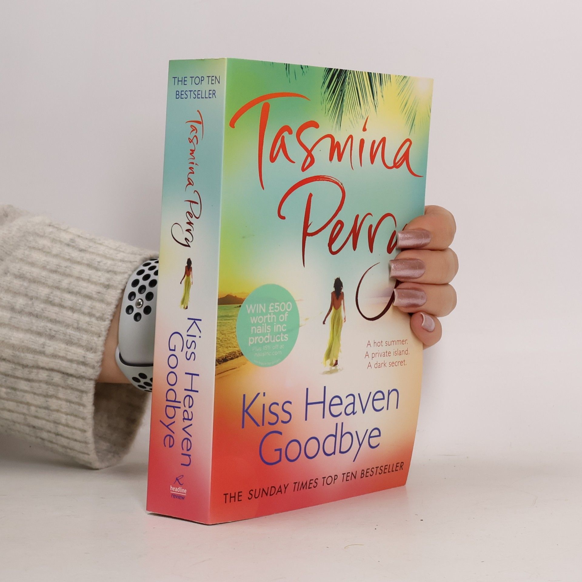 Tasmina Perry Kiss heaven goodbye
