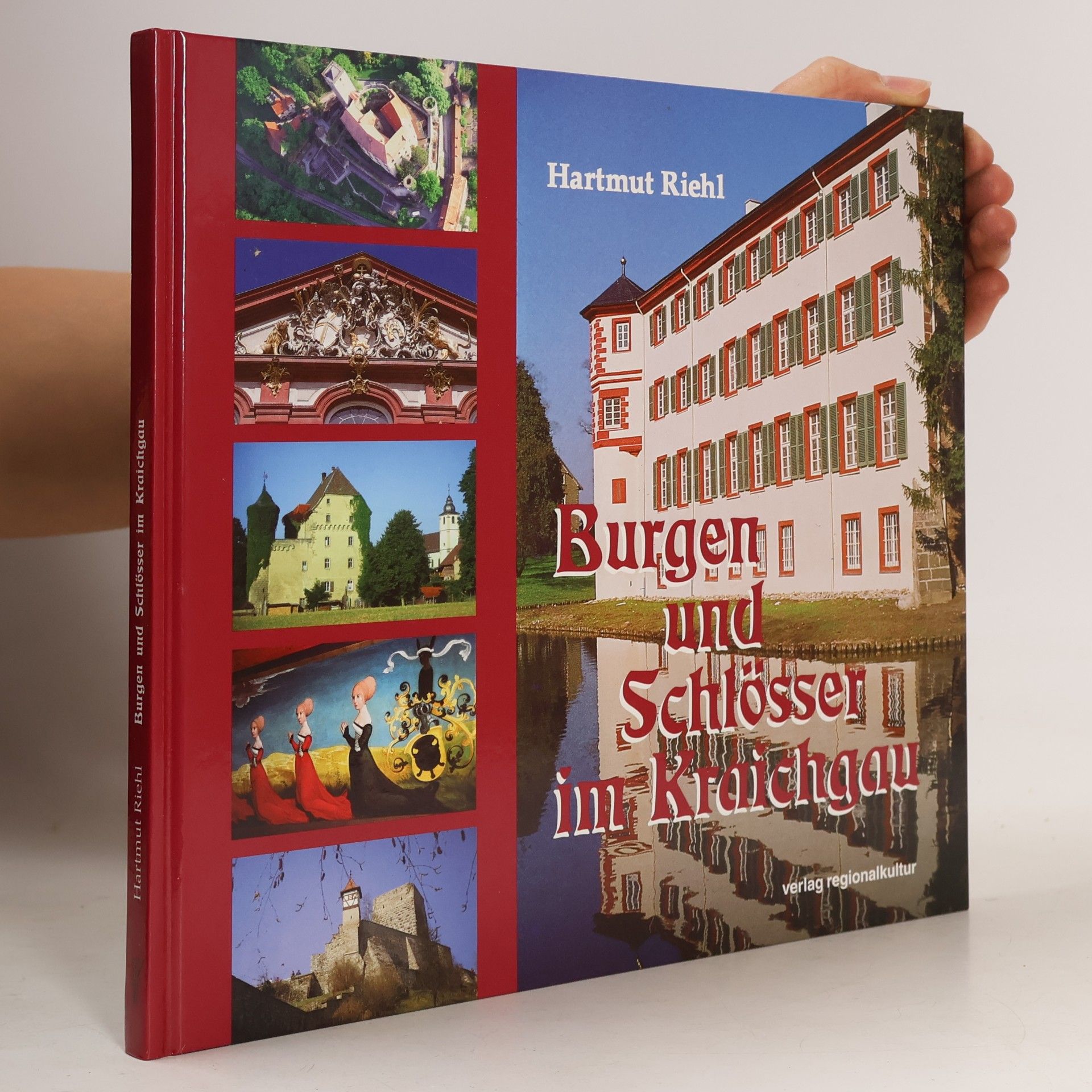 Hartmut Riehl Burgen und Schlösser im Kraichgau