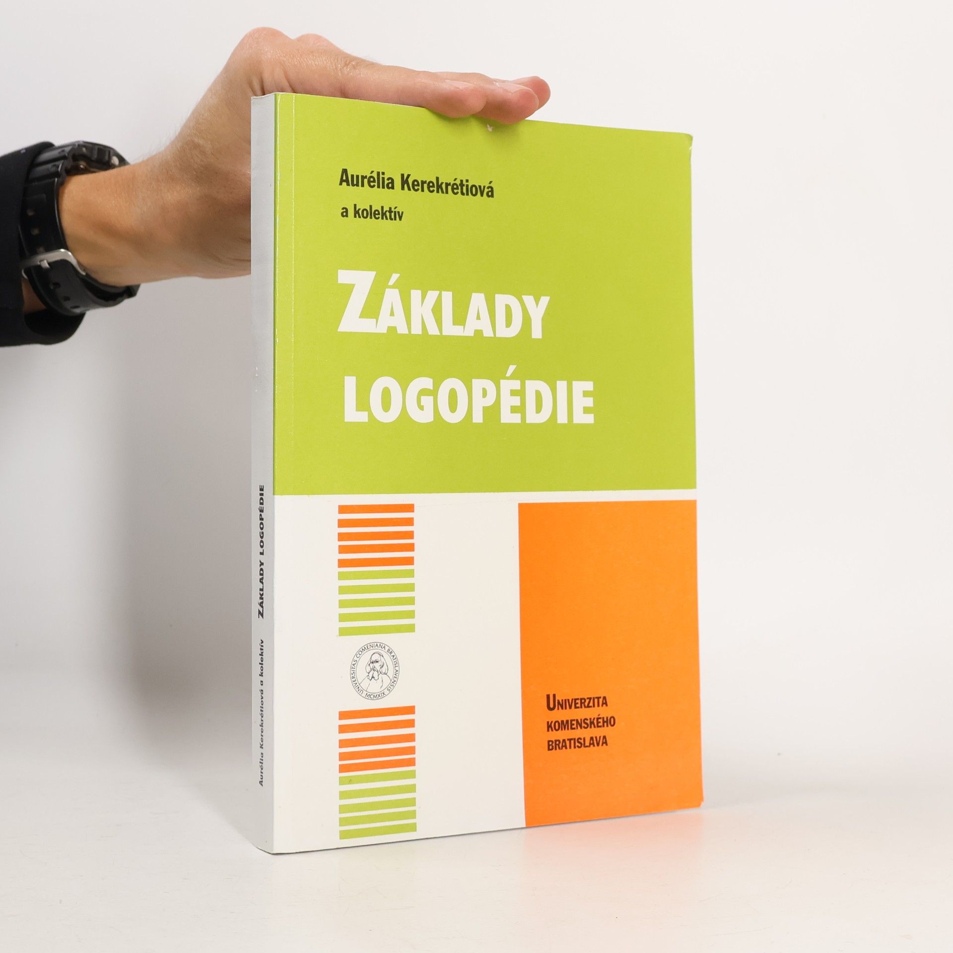 Aurélia Kerekrétiová Základy logopédie