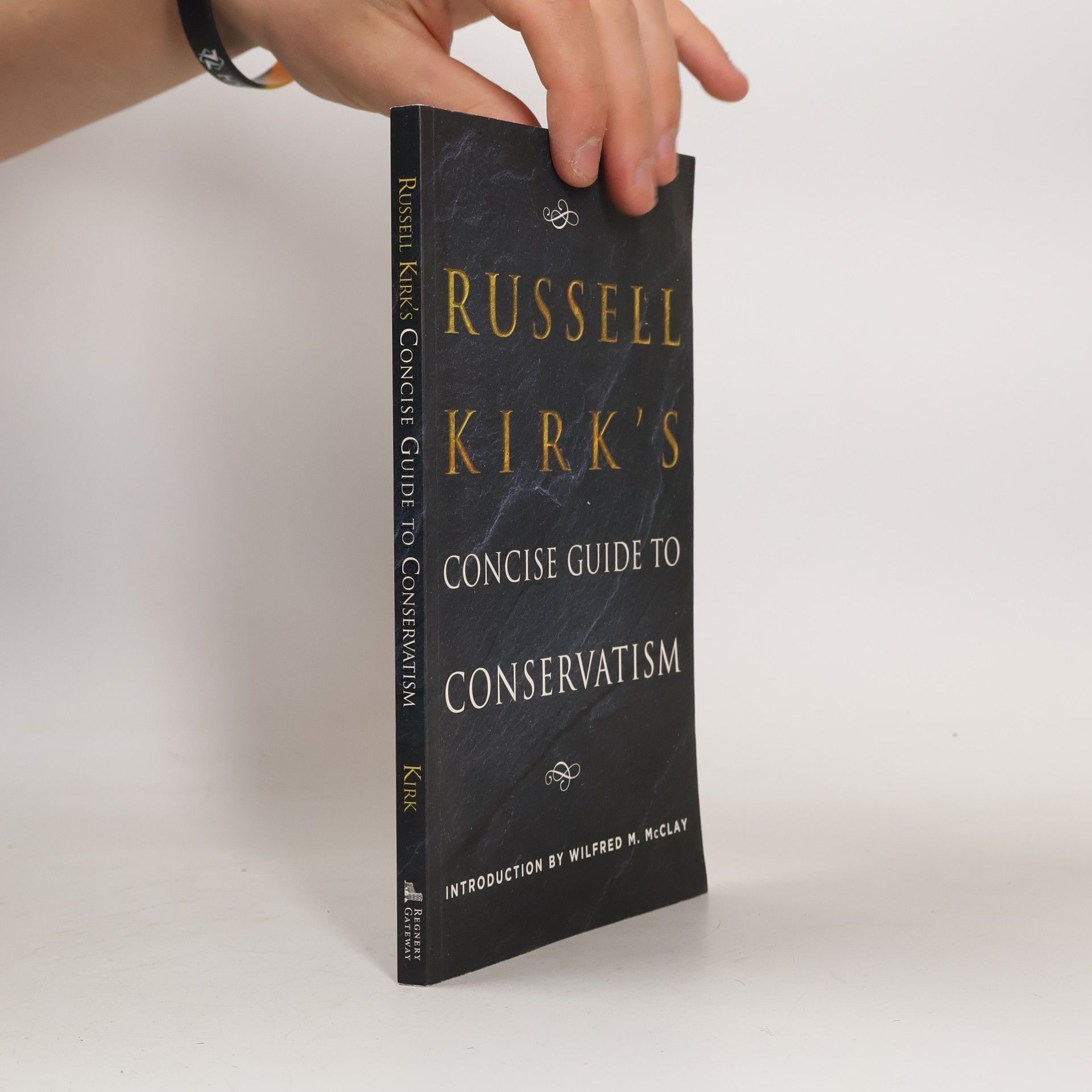 Wilfred M. McClay Russell Kirk's Concise Guide to Conservatism