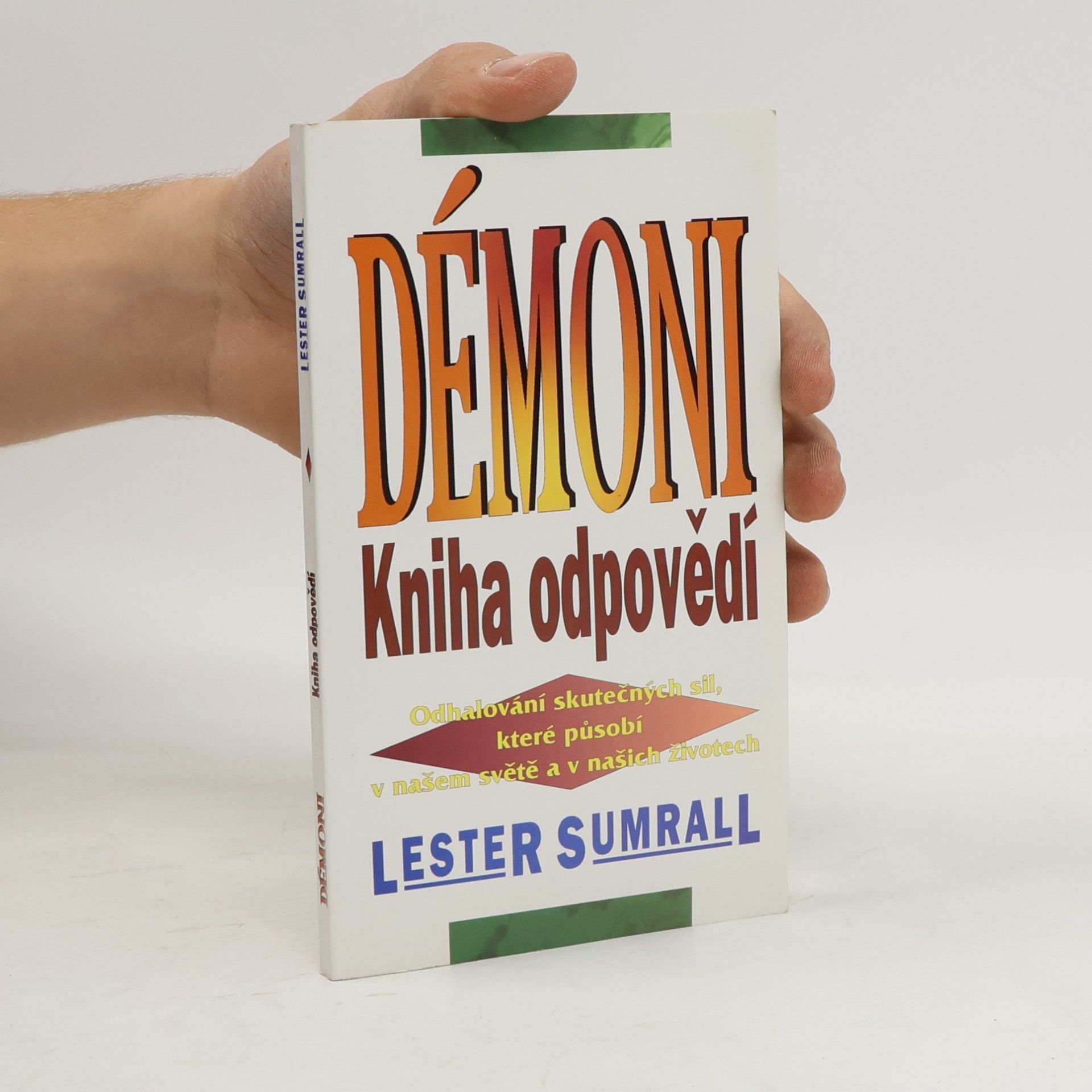 Lester Frank Sumrall Démoni: Kniha odpovědí