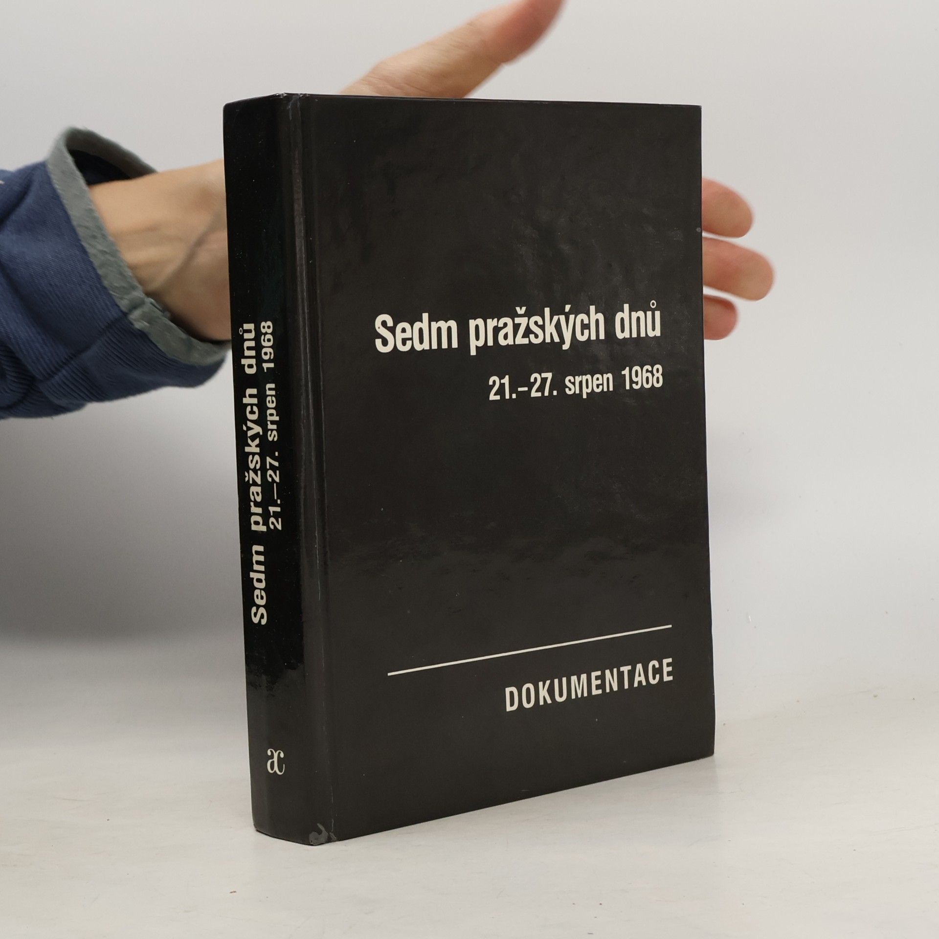 Sedm pražských dnů. 21.-27. srpen 1968