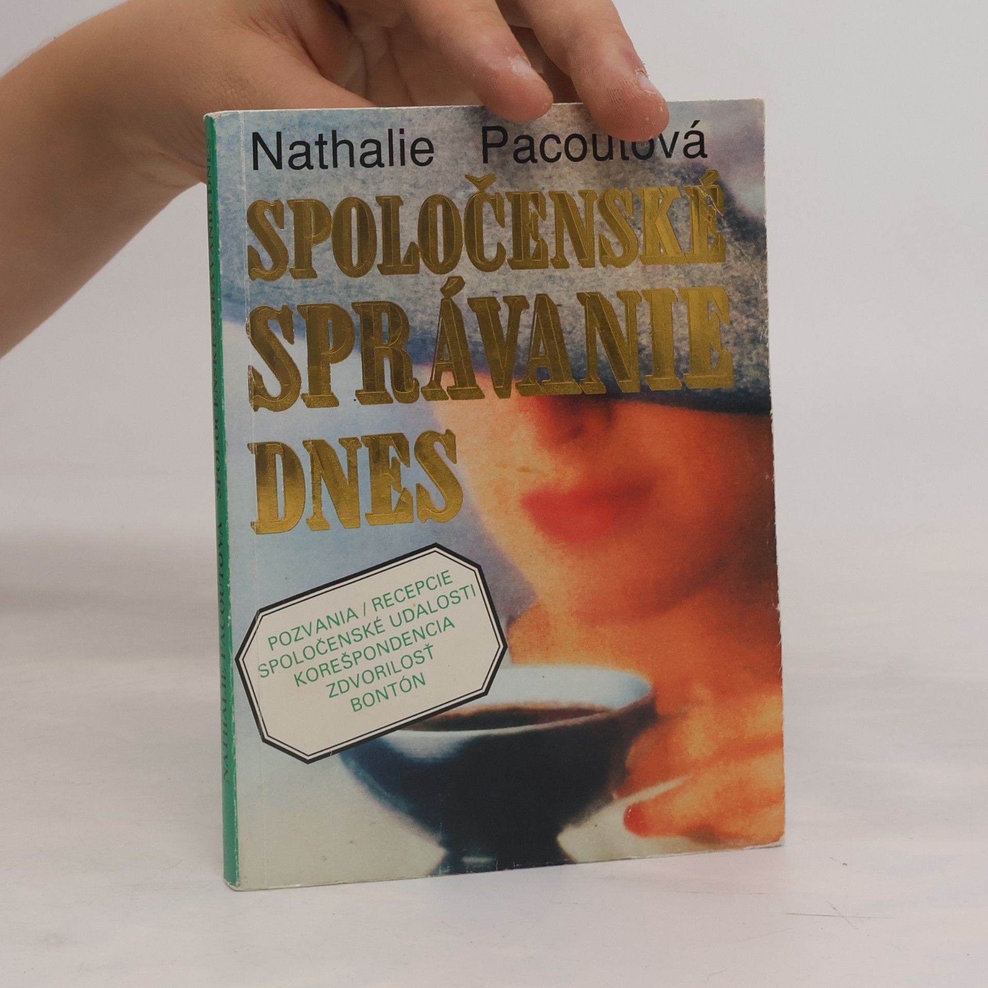 Nathalie Pacoutová Spoločenské správanie dnes