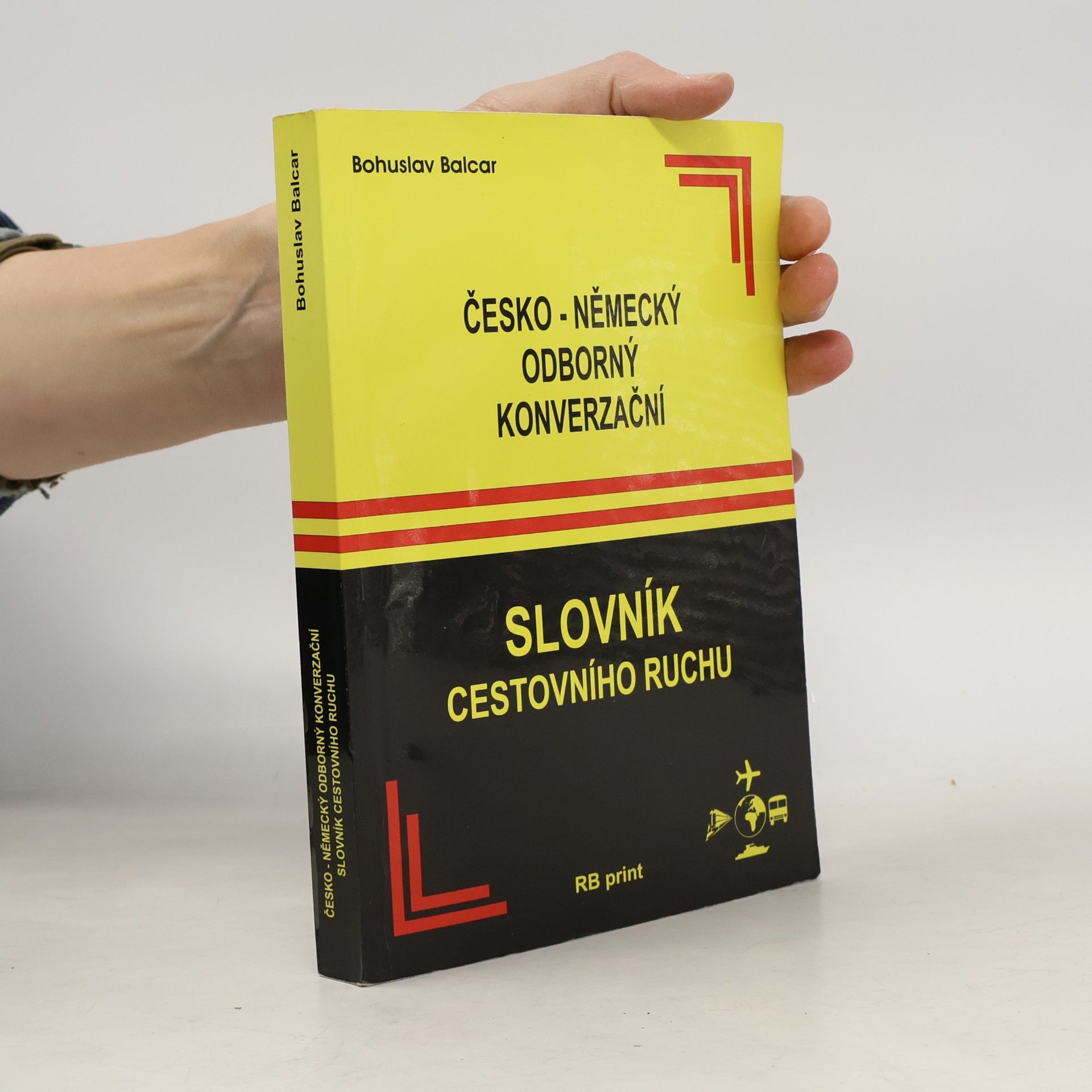 Bohuslav Balcar Česko-německý odborný konverzační slovník cestovního ruchu