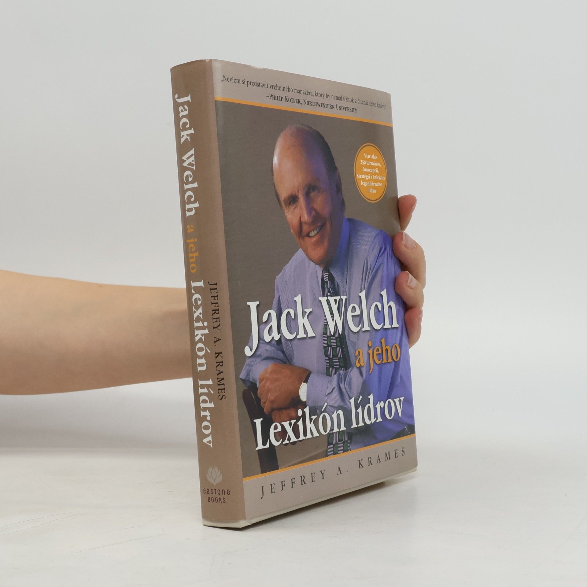 Jeffrey A. Krames Jack Welch a jeho Lexikón lídrov
