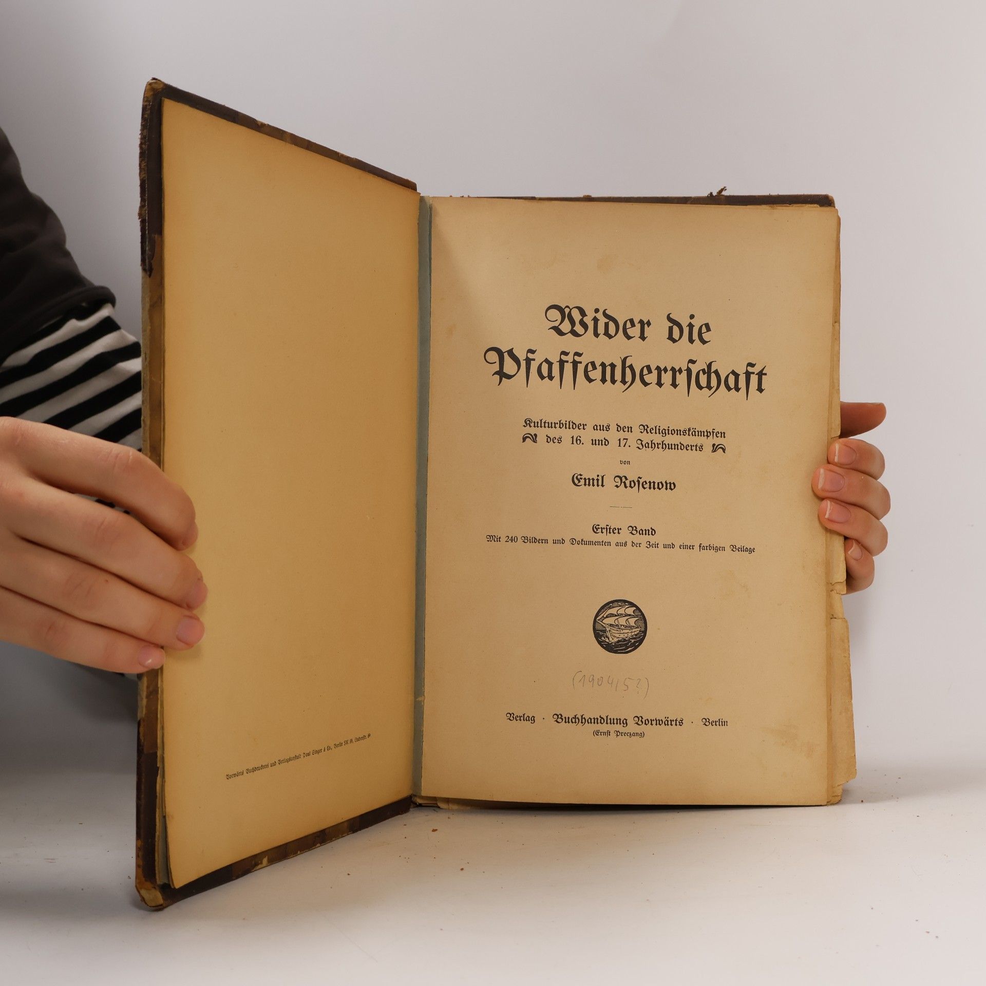 Emil Rosenow Wider die Pfaffenherrschaft. Erster Band