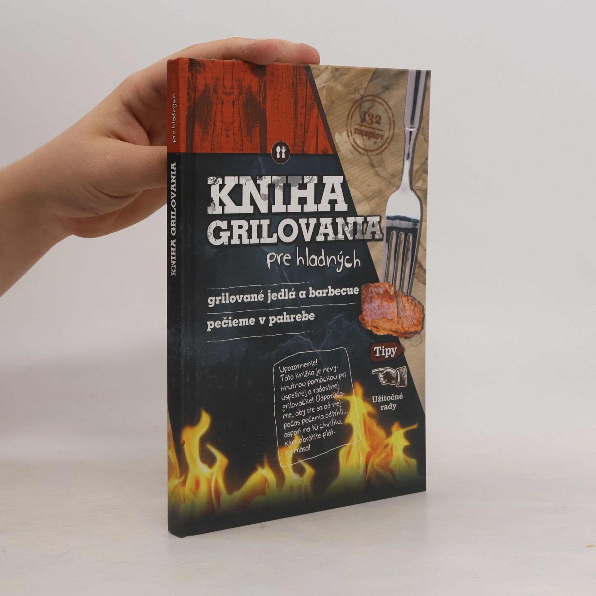 Autorenkollektiv Kniha grilovania pre hladných