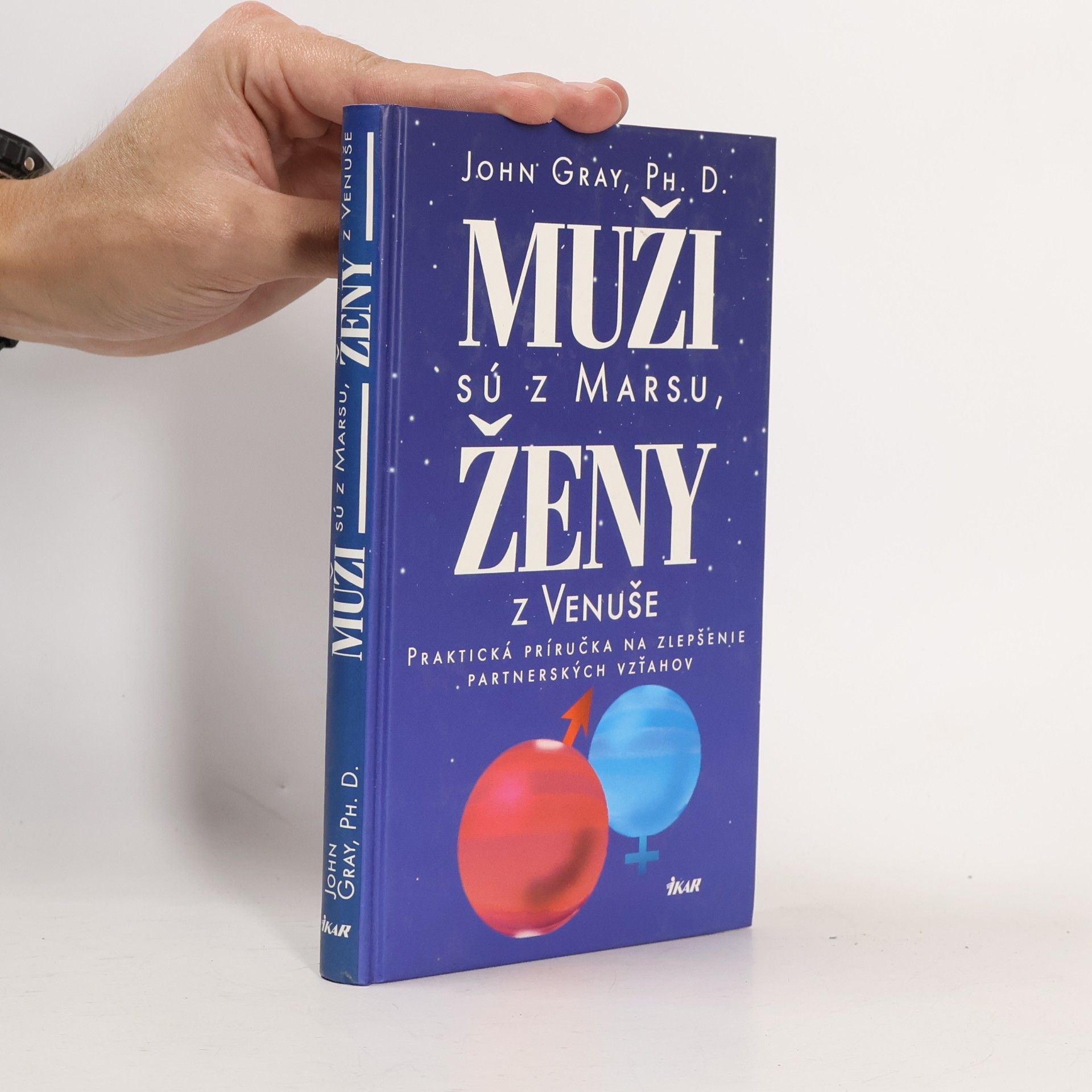 John Gray Muži sú z Marsu, ženy z Venuše