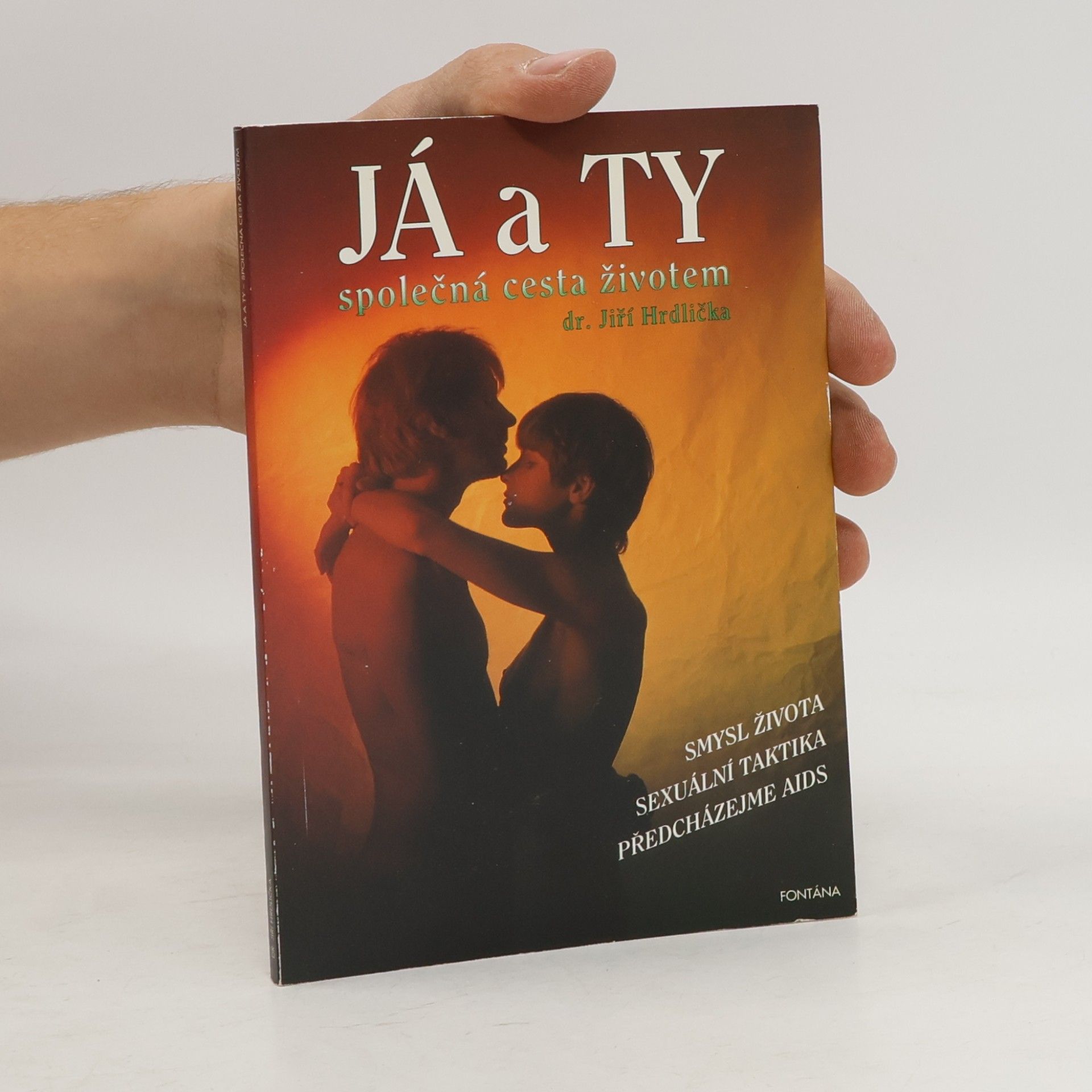 Jiří Hrdlička Já a ty, společná cesta životem
