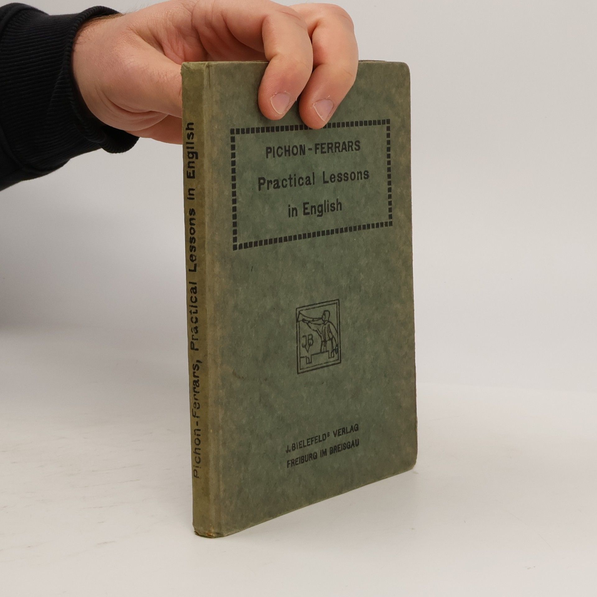 J. E. Pichon Practical Lessons in English