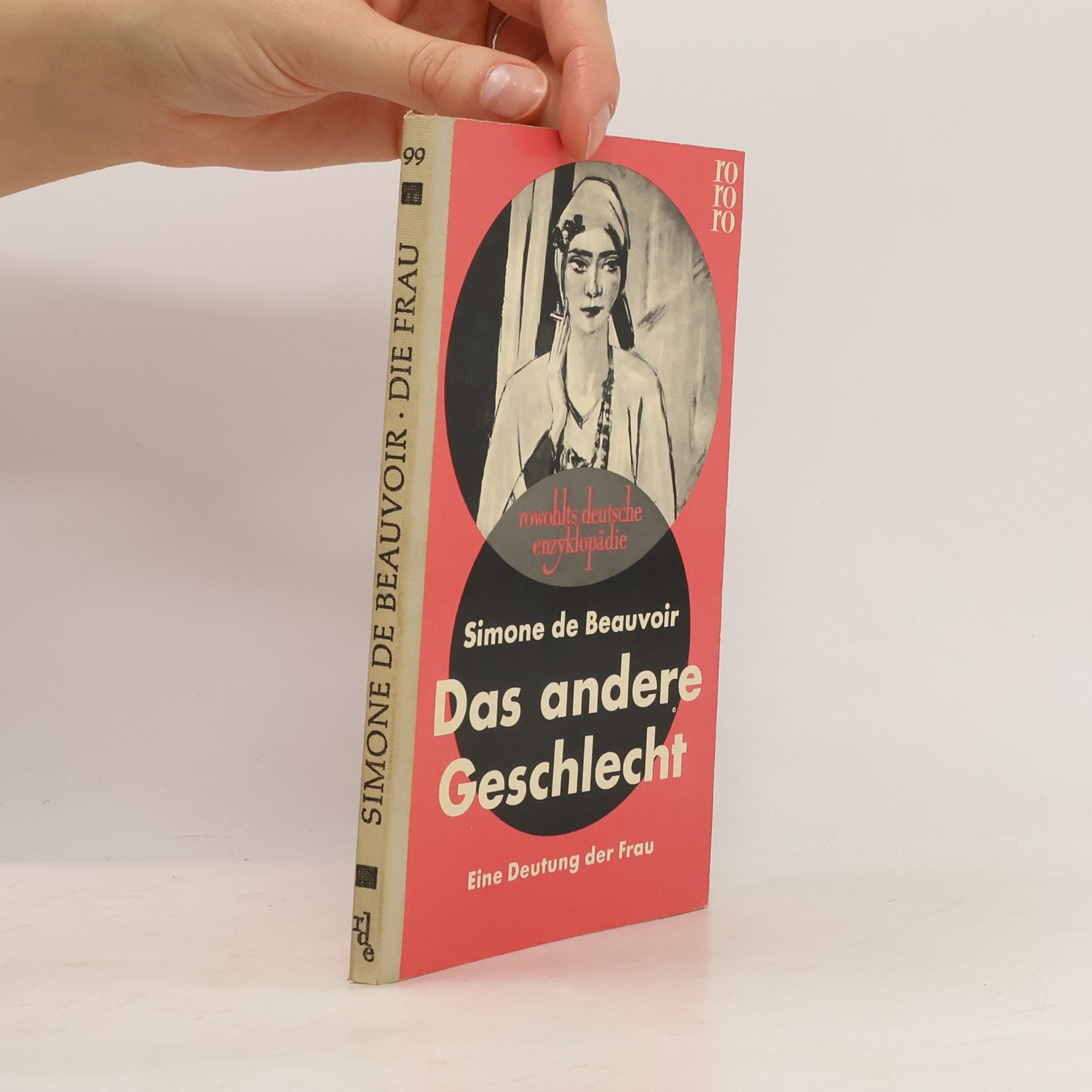 Simone de Beauvoir Das andere Geschlecht. Eine Deutung der Frau