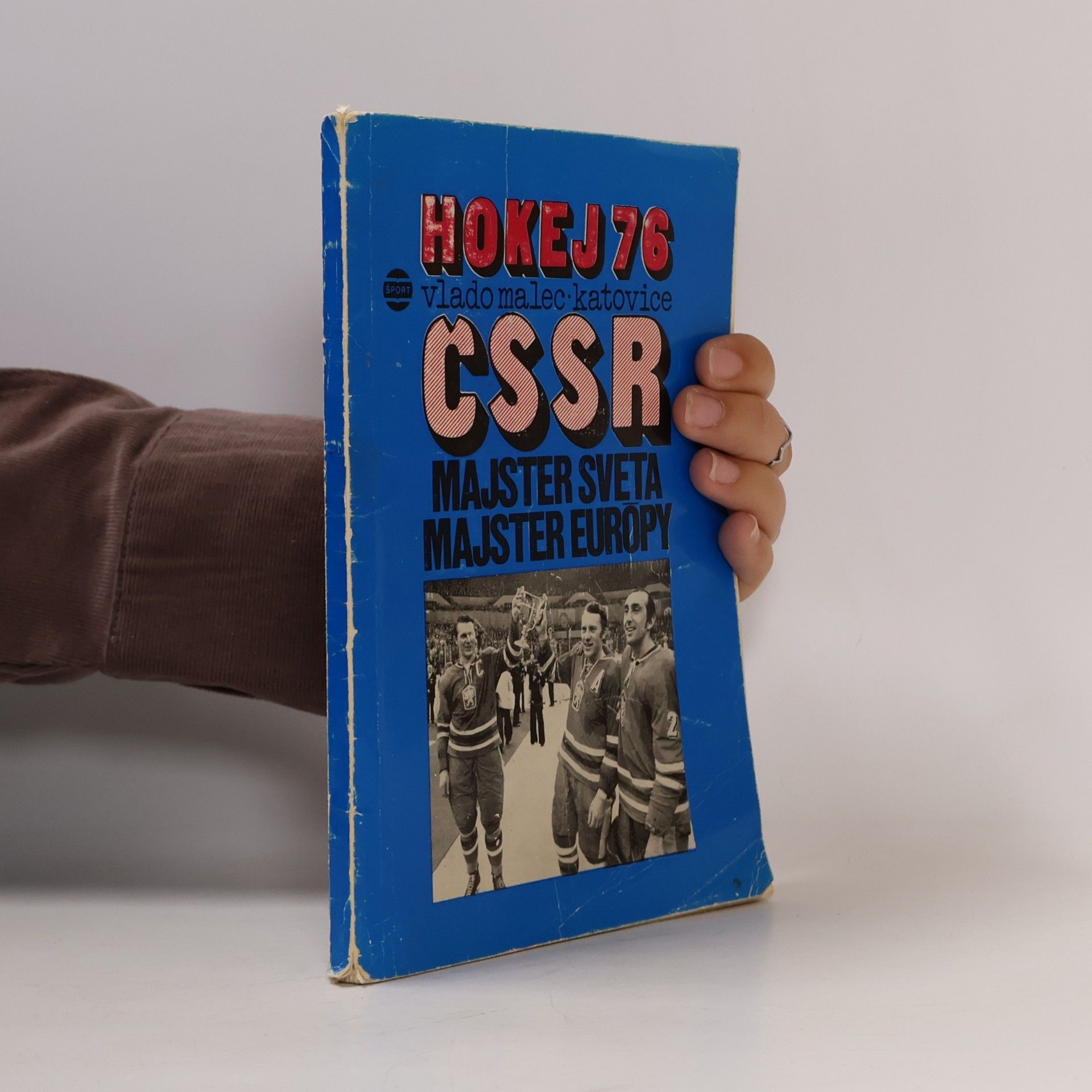 Hokej 76. ČSSR majster sveta, majster európy