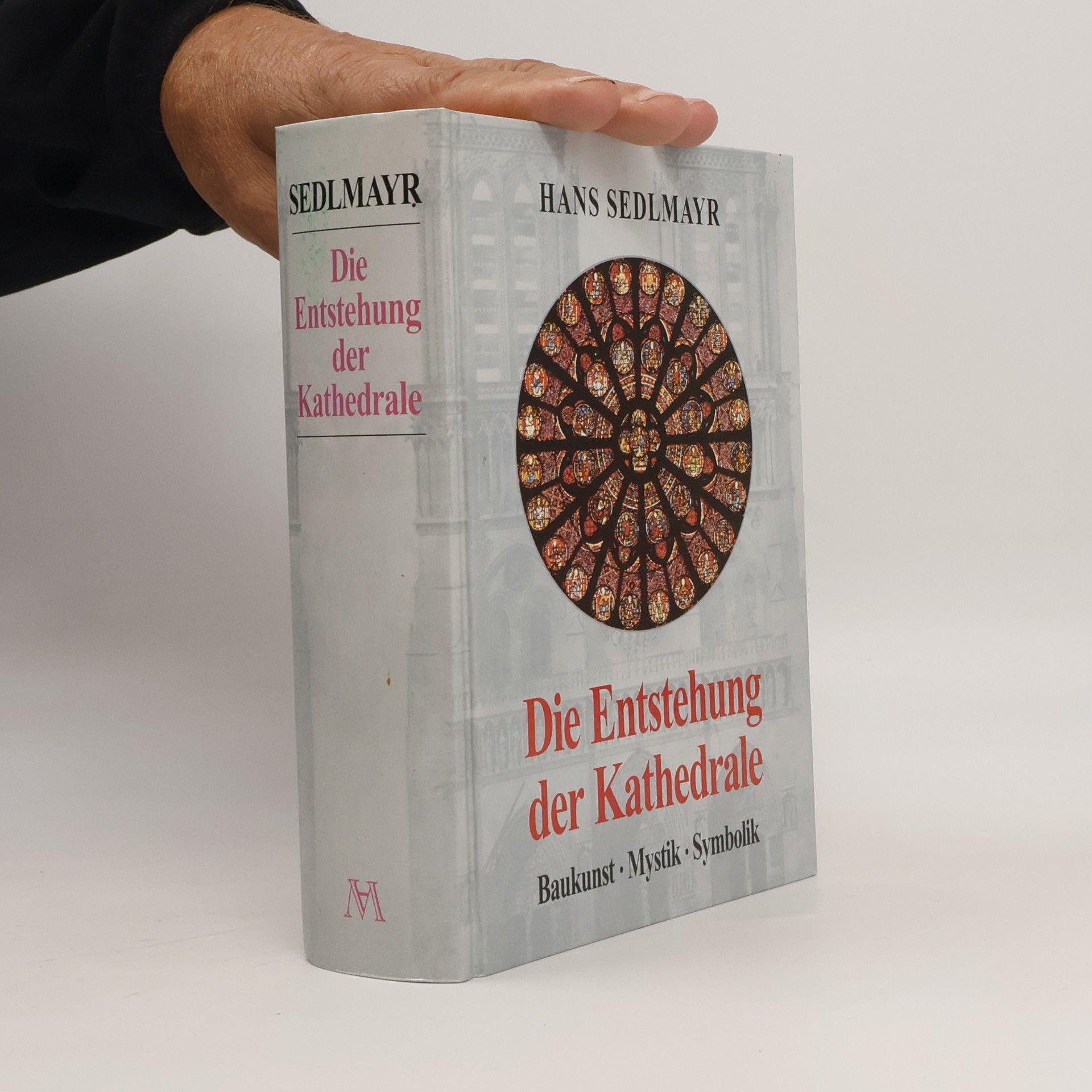 Hans Sedlmayr Die Entstehung der Kathedrale