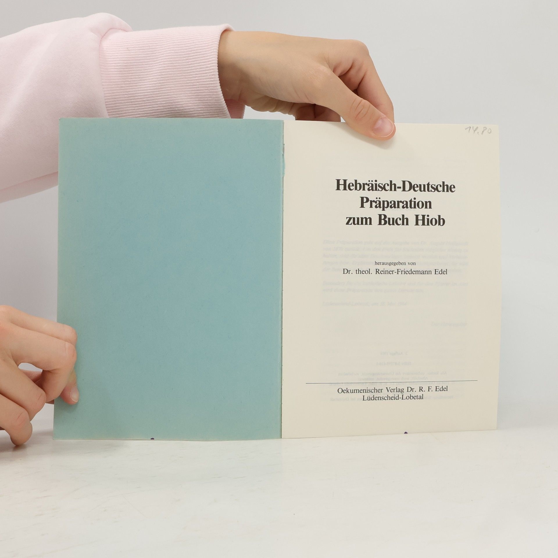 Reiner-Friedemann Edel Hebräisch-Deutsche Präparation zu Hiob