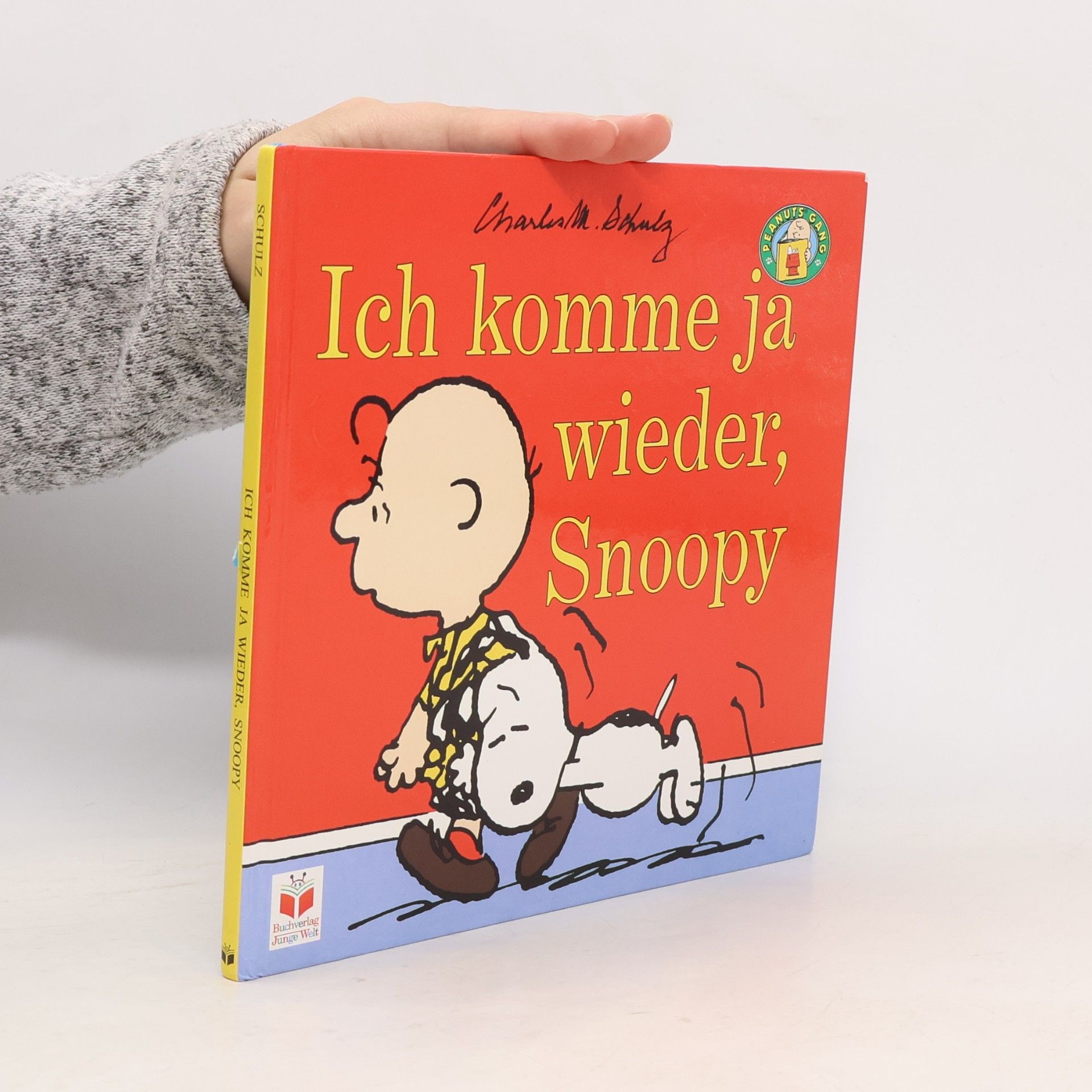 Charles M. Schulz Ich komme ja wieder, Snoopy