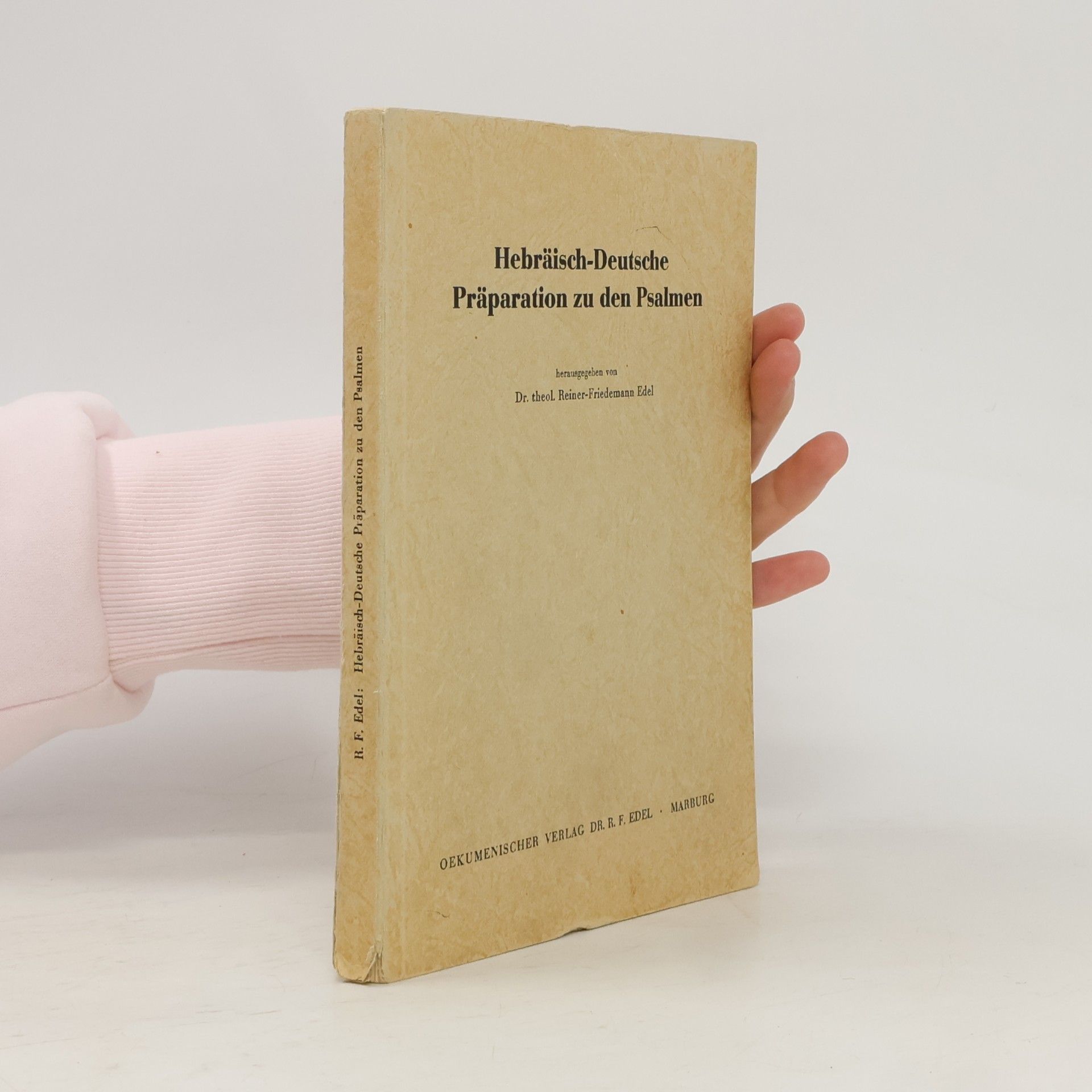 Hebräisch-Deutsche Präparation zu den Psalmen
