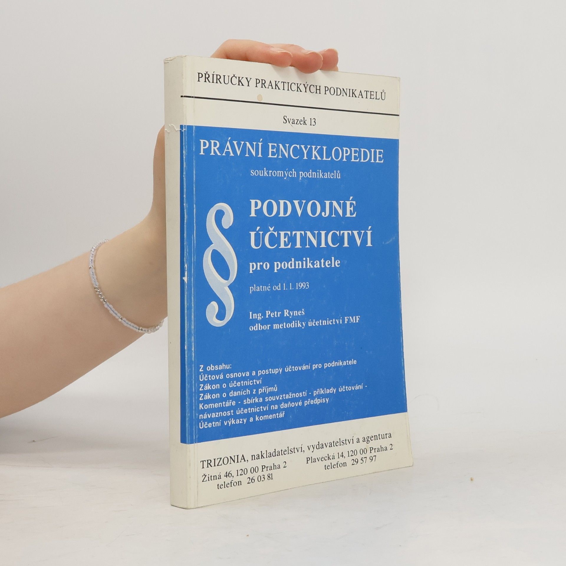 Petr Ryneš Podvojné účetnictví pro podnikatele : platné od 1.1.1993