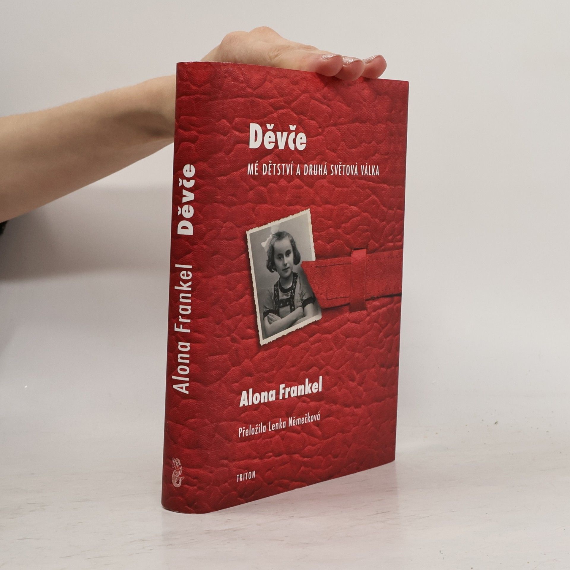 Děvče - Mé dětství a druhá světová válka