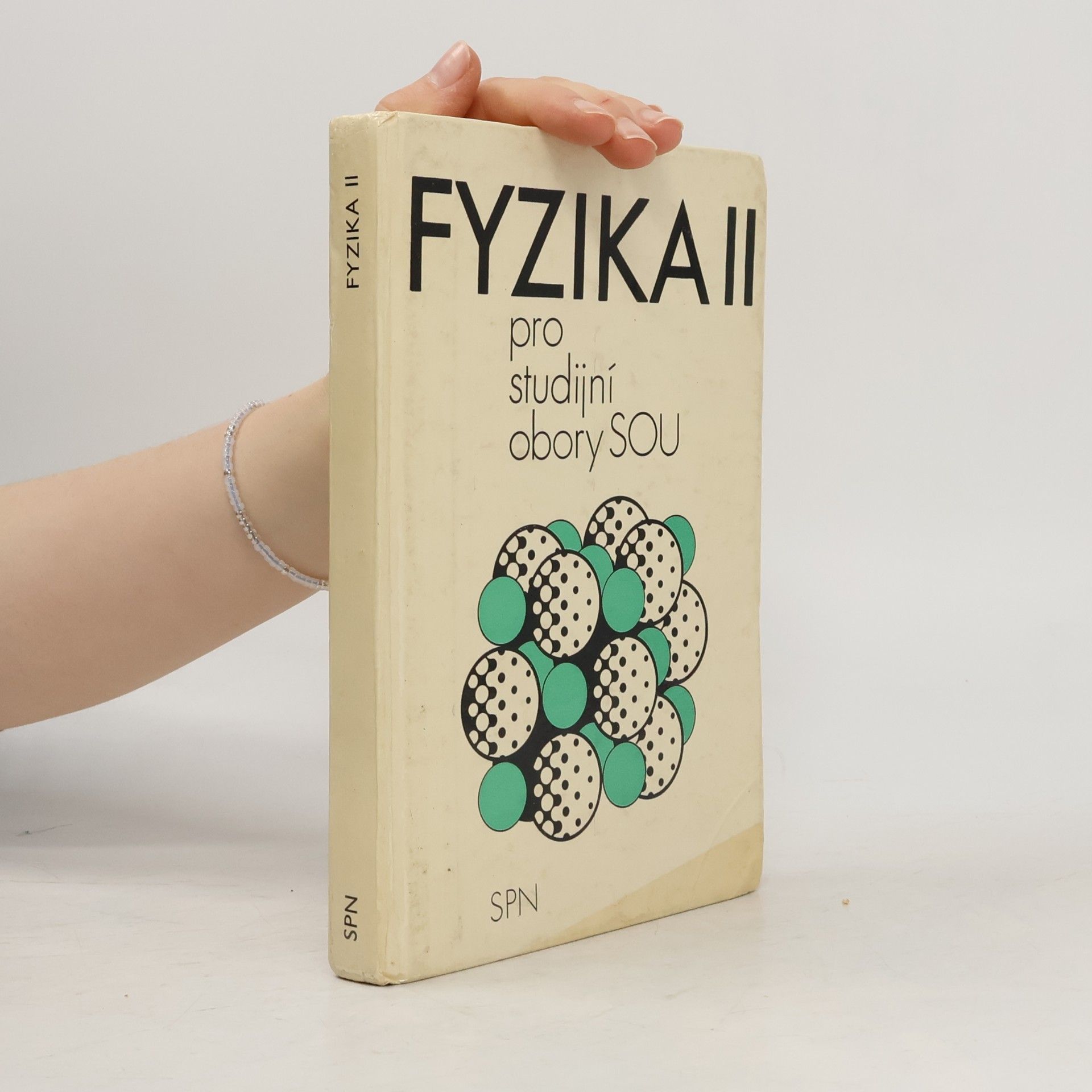 Various authors Fyzika II pro studijní obory SOU