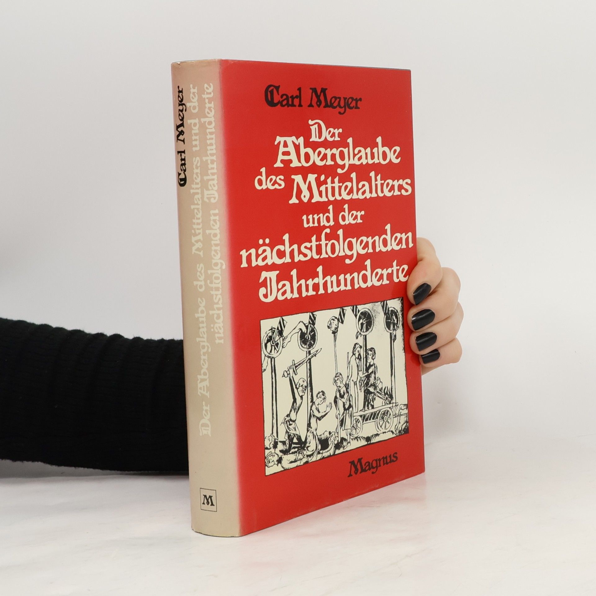 Der Aberglaube des Mittelalters und der nächstfolgenden Jahrhunderte