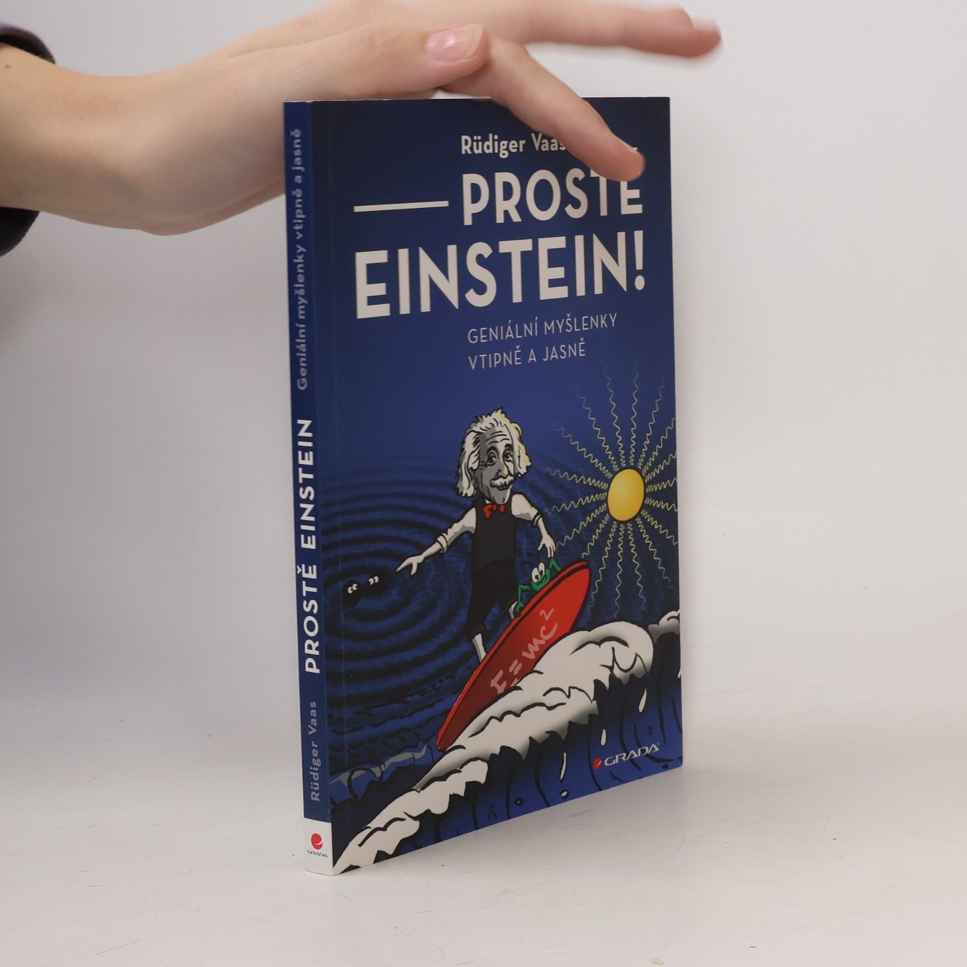 Rüdiger Vaas Prostě Einstein!