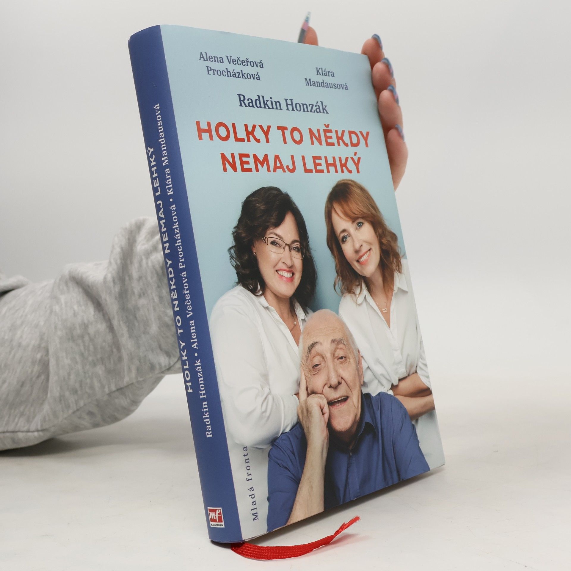 Alena Večeřová Procházková Holky to někdy nemaj lehký