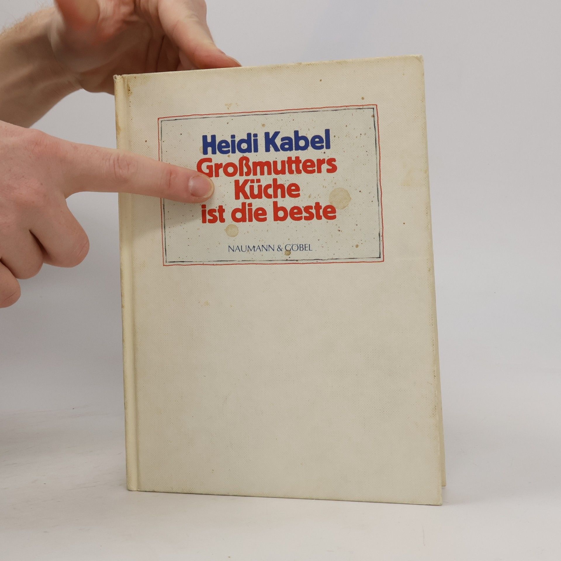 Heidi Kabel Großmutters Küche ist die beste