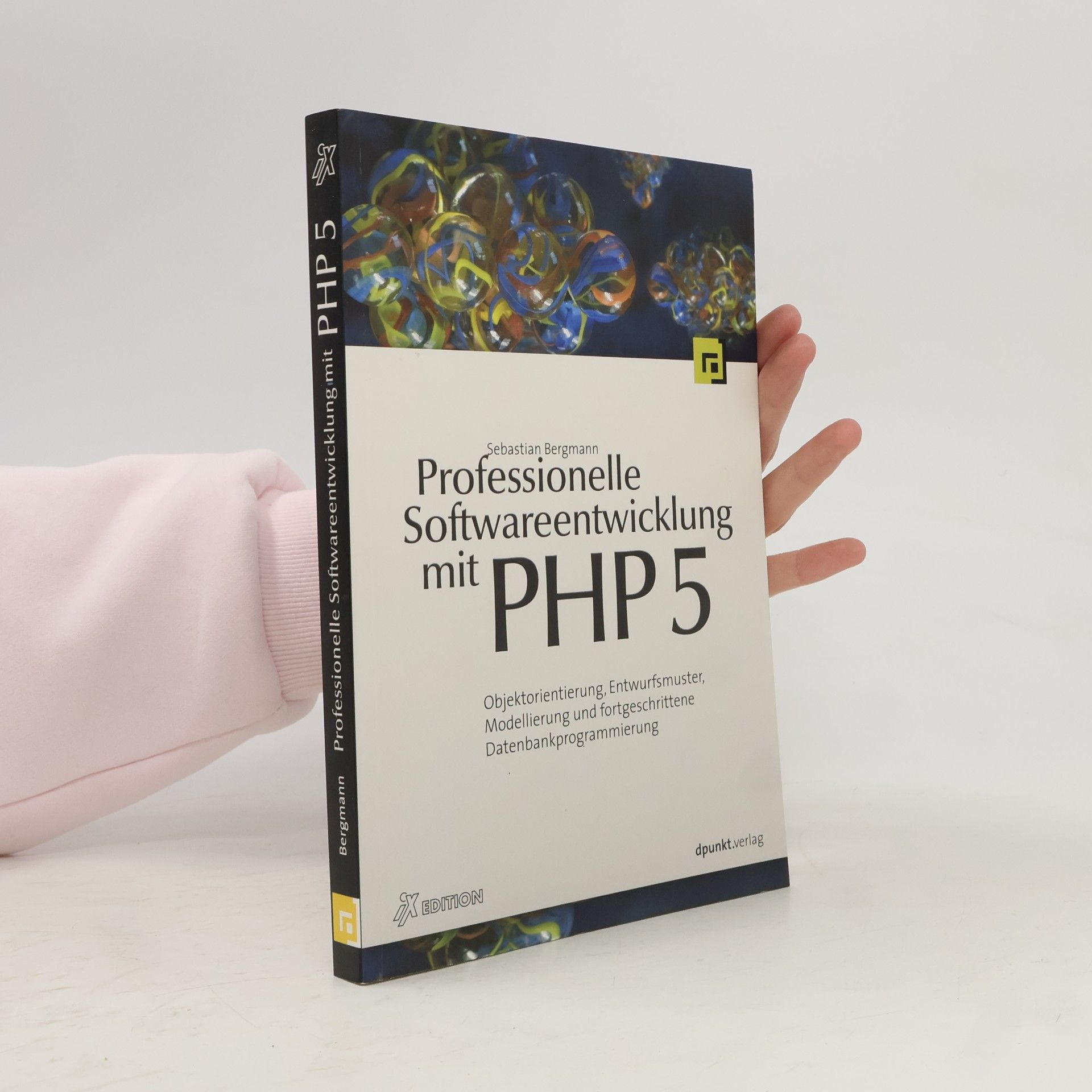 Professionelle Softwareentwicklung mit PHP 5