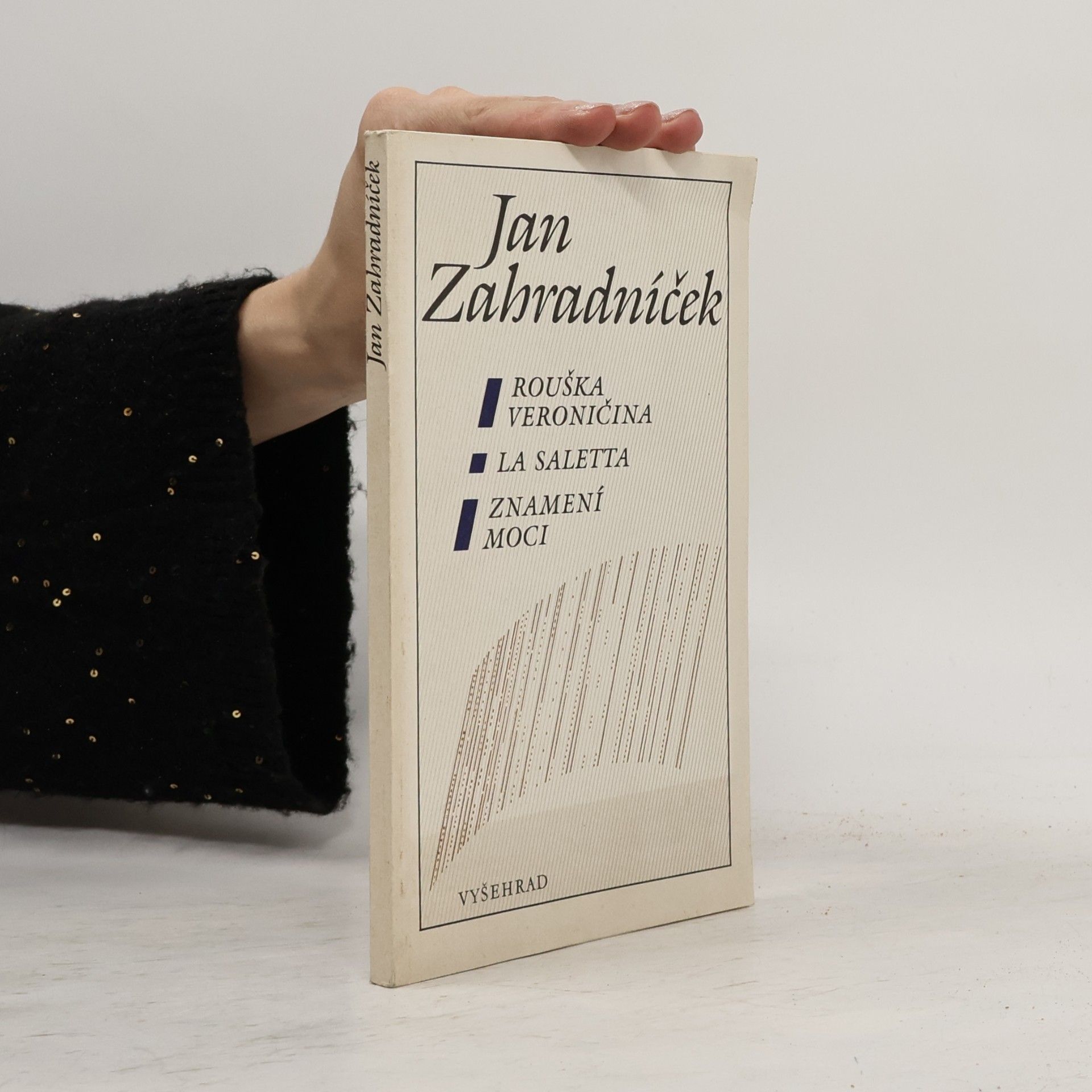 Jan Zahradníček Rouška Veroničina, La Saletta, Znamení moci
