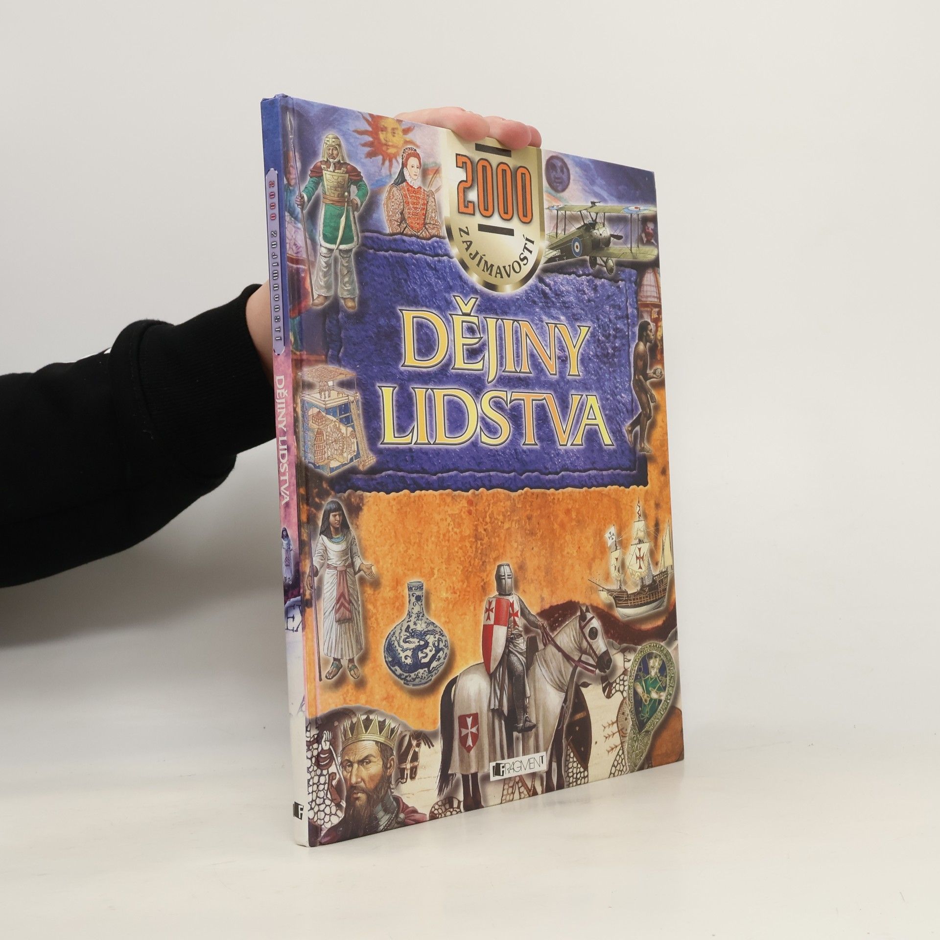Dějiny lidstva : 2000 tisíce zajímavostí
