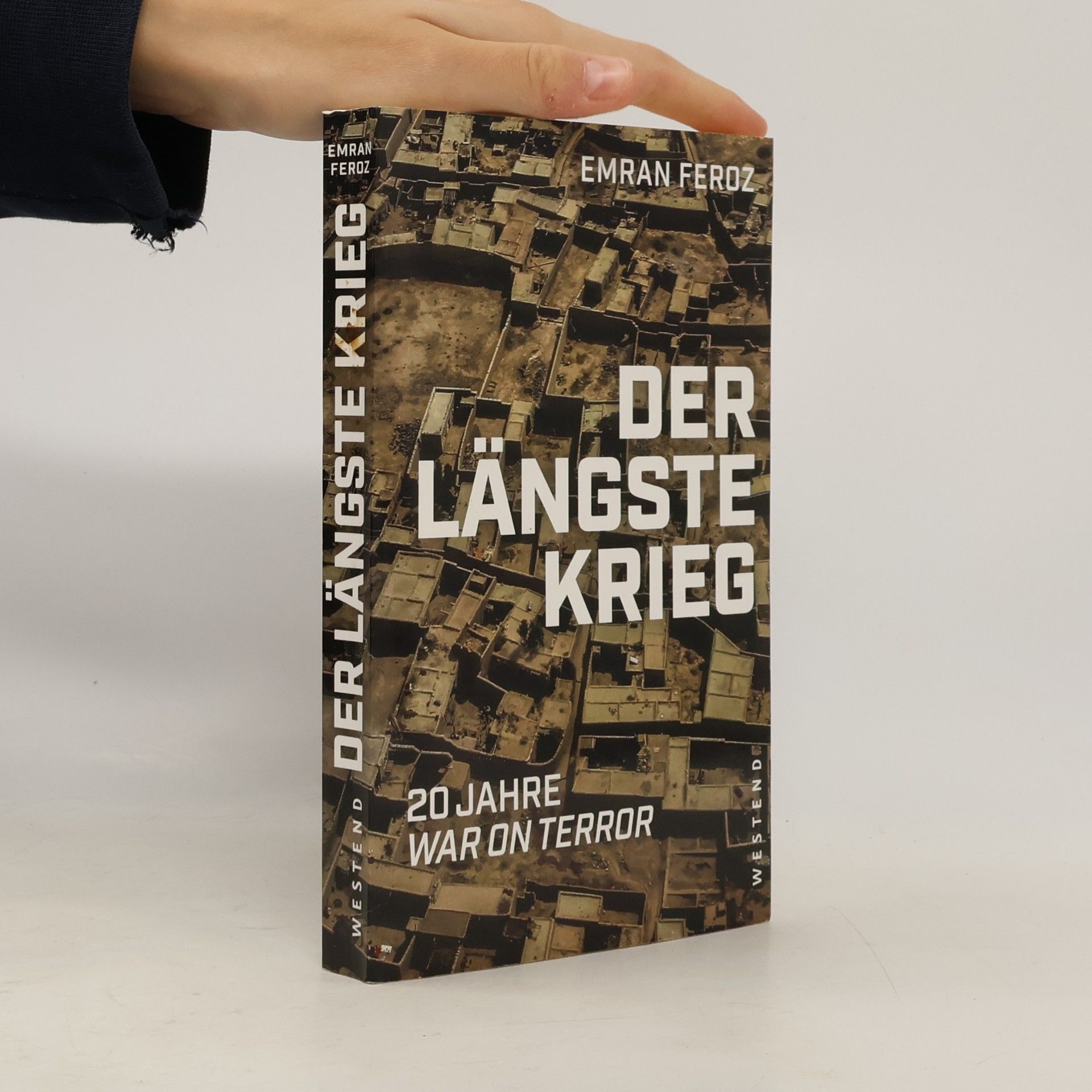 Emran Feroz Der längste Krieg