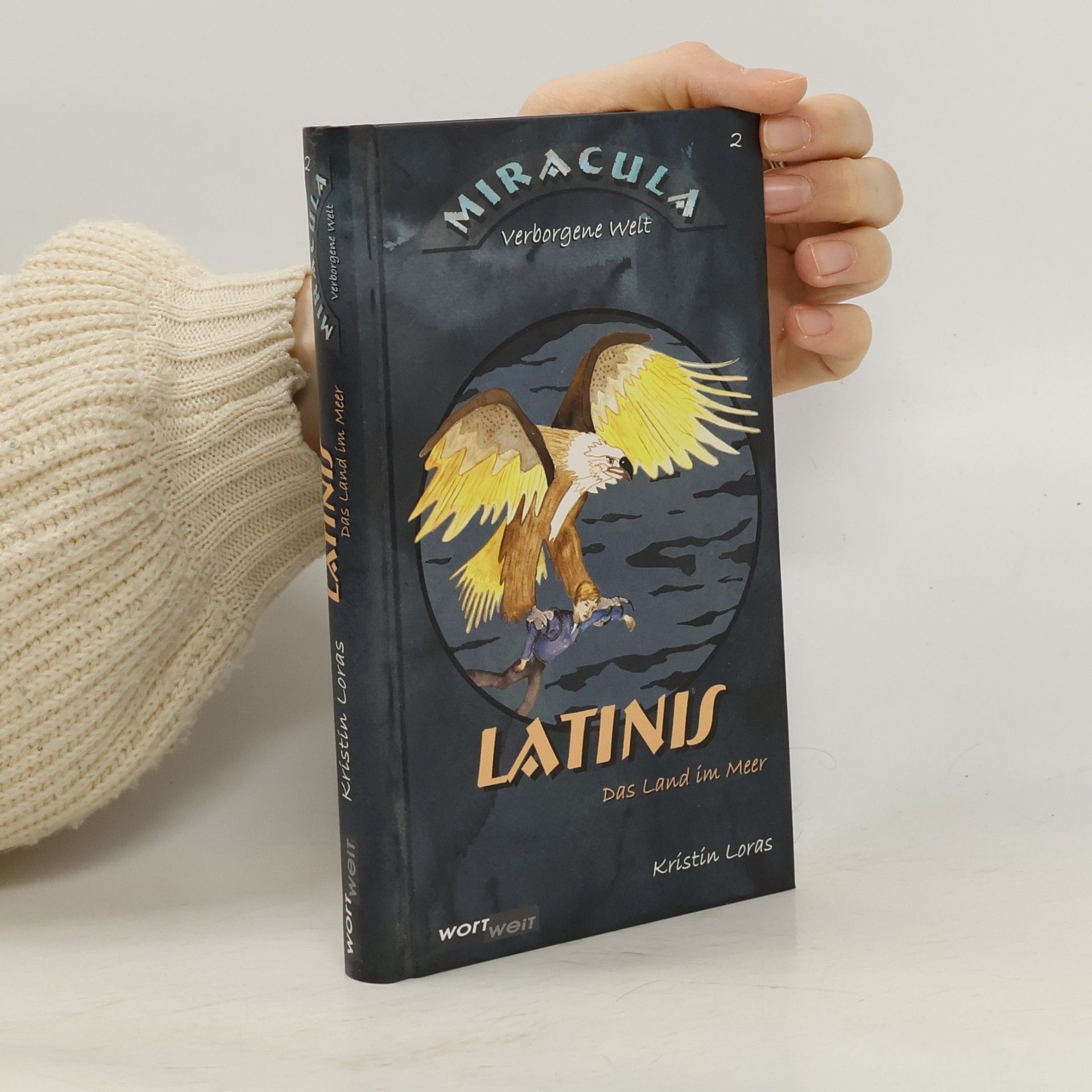 Kristin Loras Miracula: Verborgene Welt - 2: Latinis