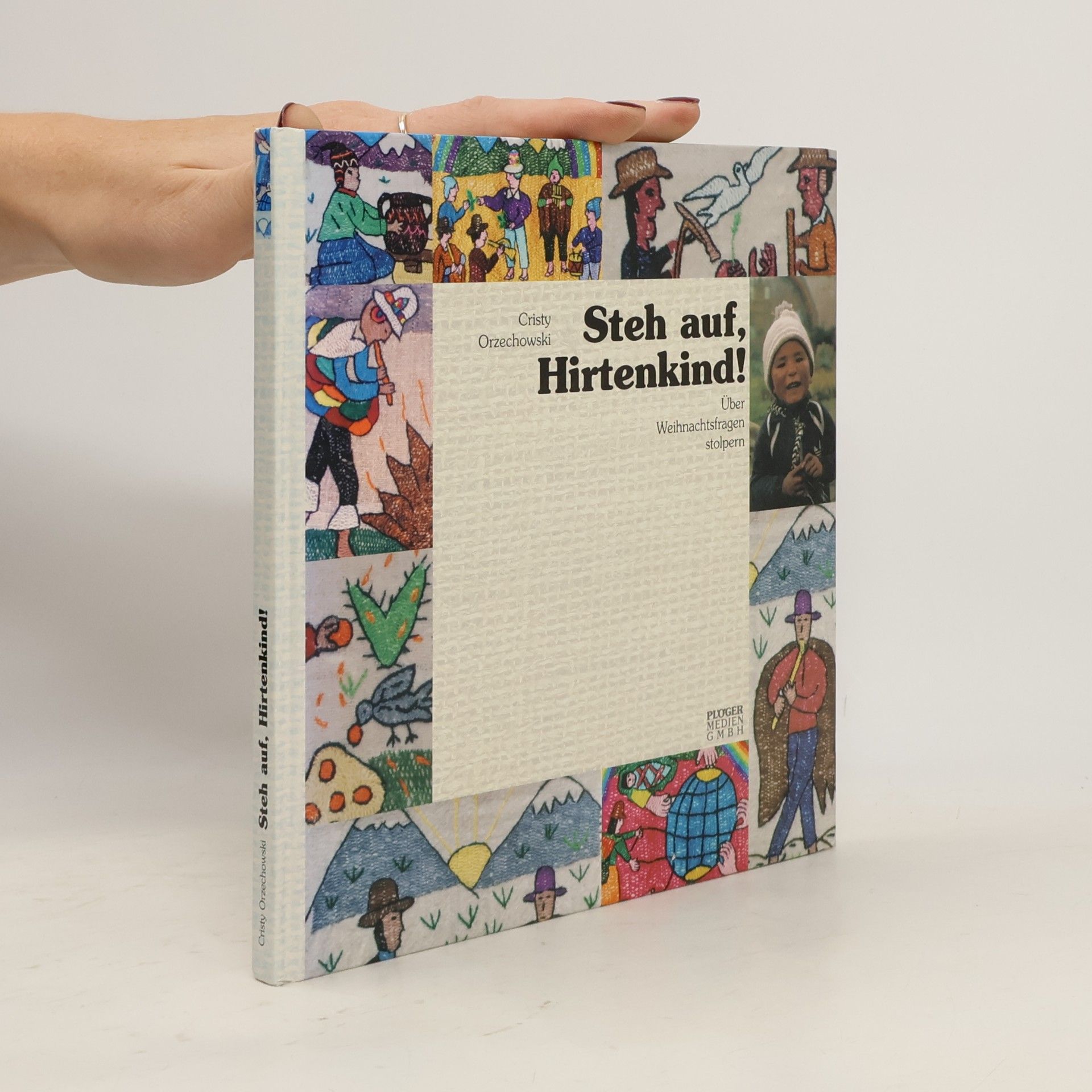 Christel Orzechowski Steh auf, Hirtenkind!
