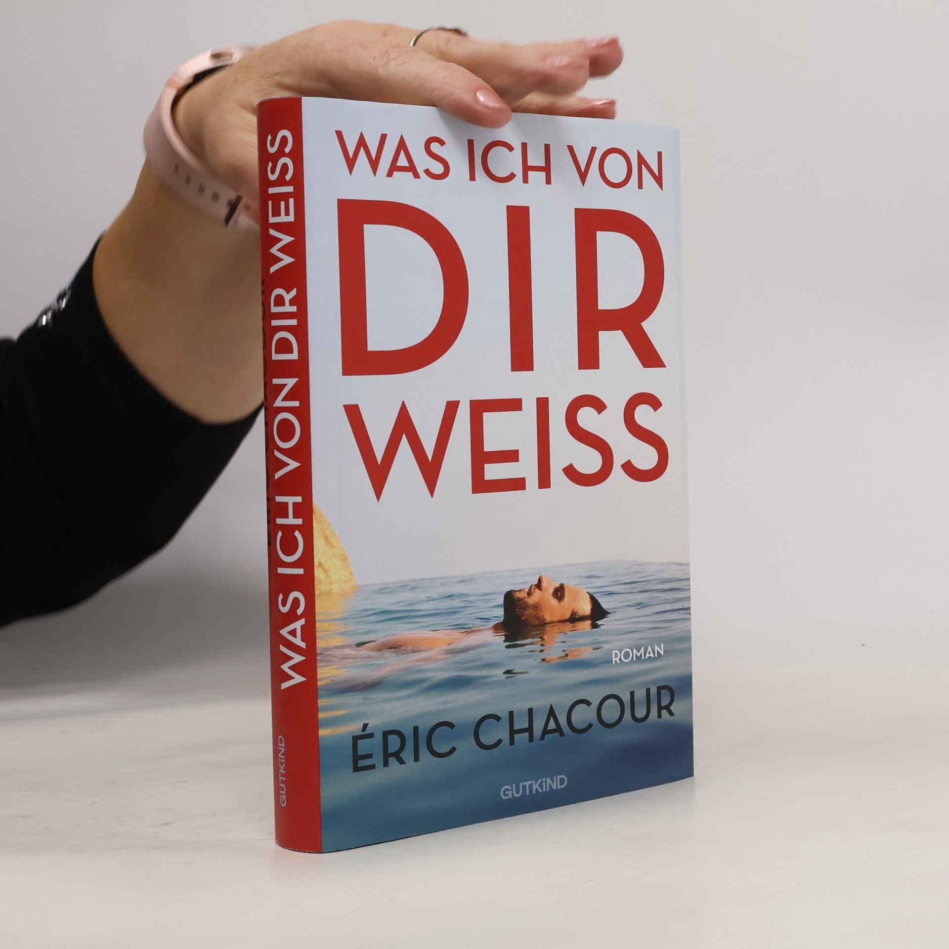 Sina de Malafosse Was ich von dir weiß