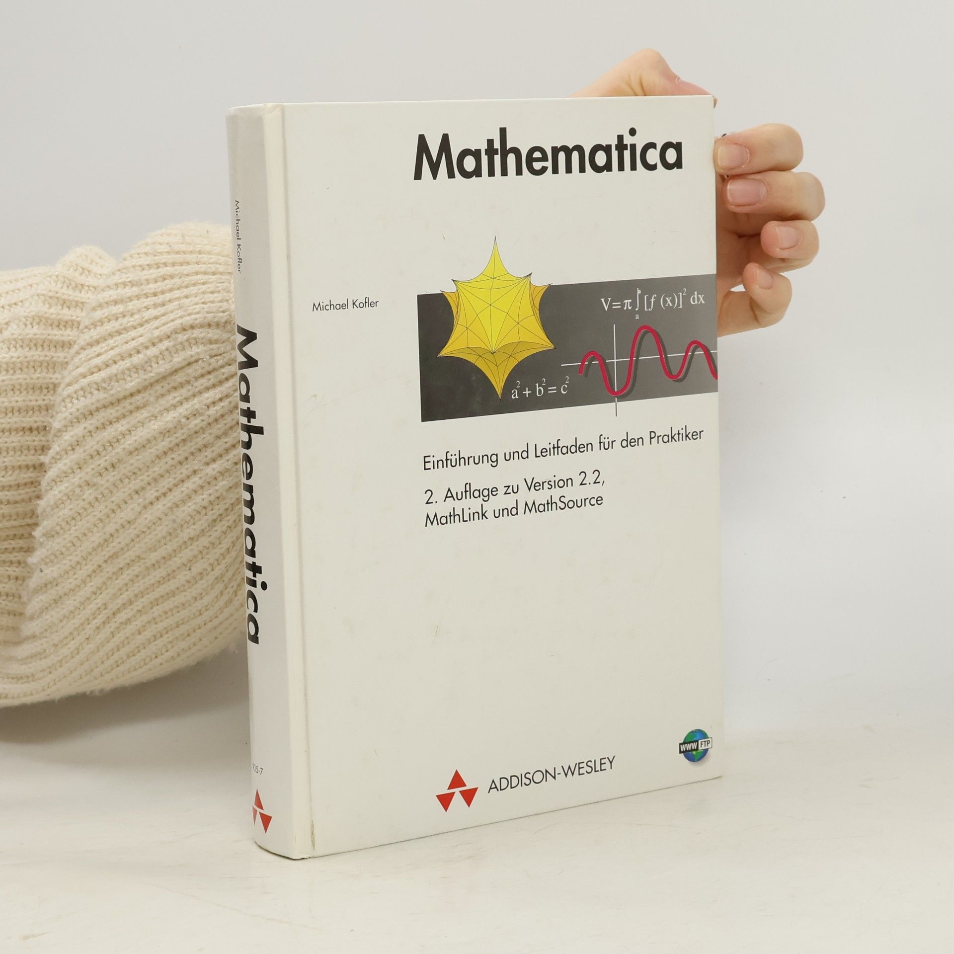 Michael Kofler Mathematica - 2. Auflage zu Version 2.2, MathLink und MathSource