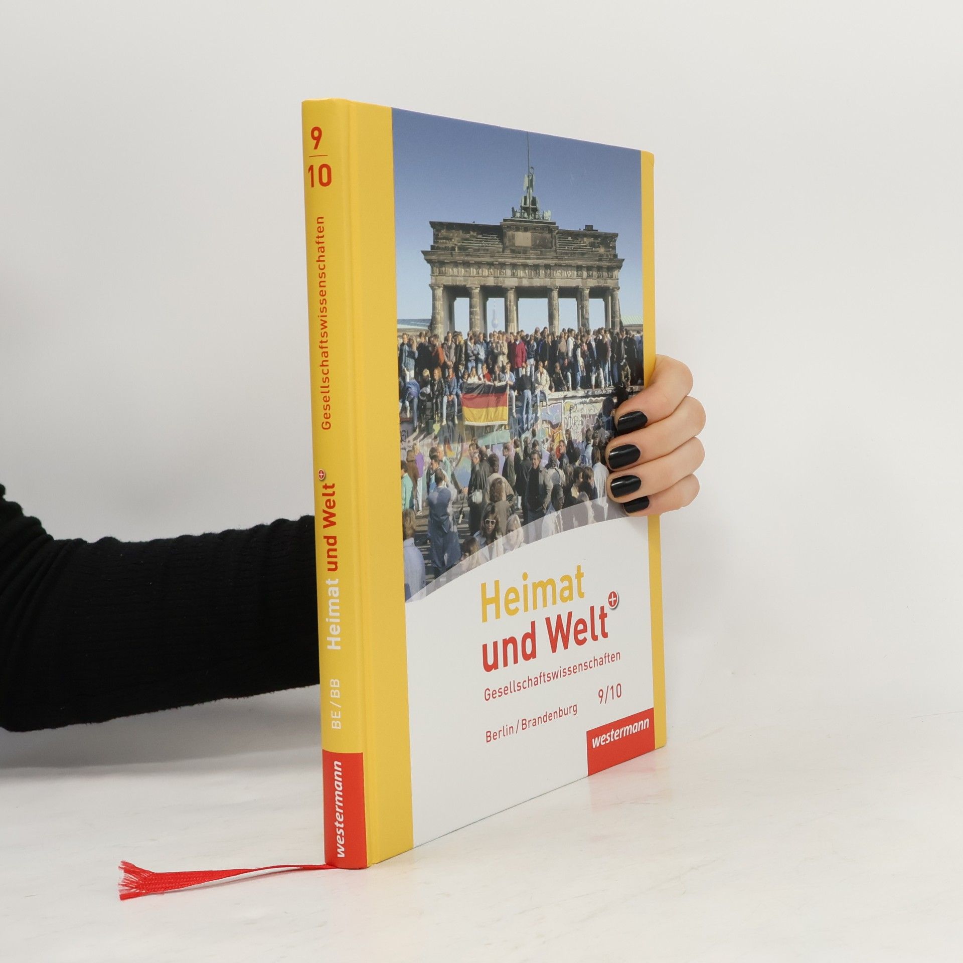 Autorenkollektiv Heimat und Welt Plus 9 / 10. Schülerband. Sekundarstufe 1. Berlin und Brandenburg