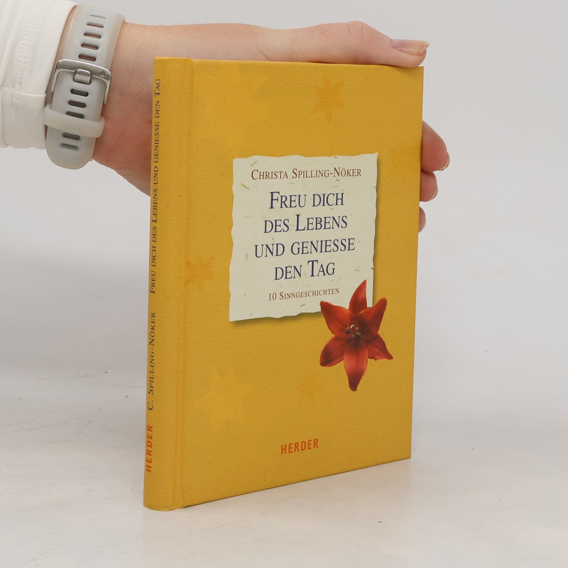 Freu dich des Lebens und genieße den Tag