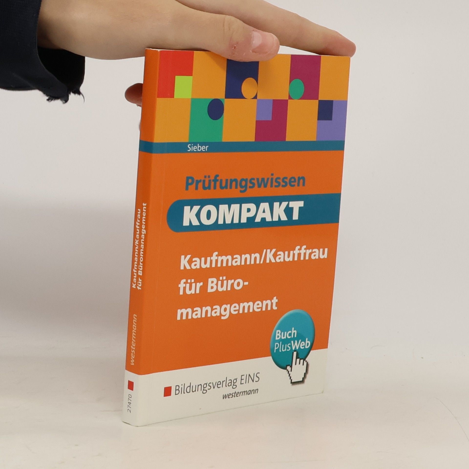 Prüfungswissen KOMPAKT - Kaufmann/Kauffrau für Büromanagement