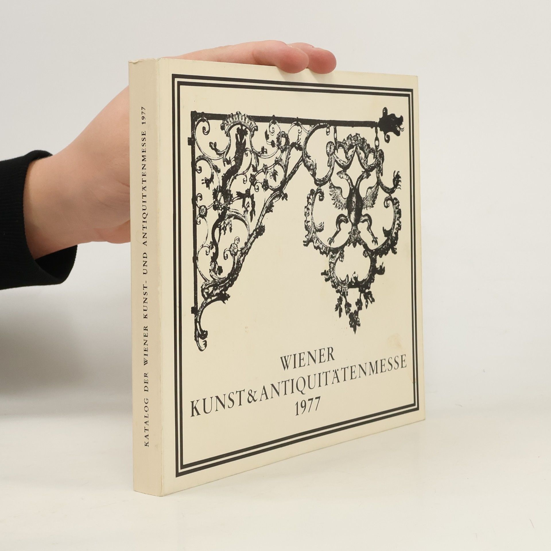 Autorenkollektiv Wiener Kunst & Antiquitätenmesse 1977