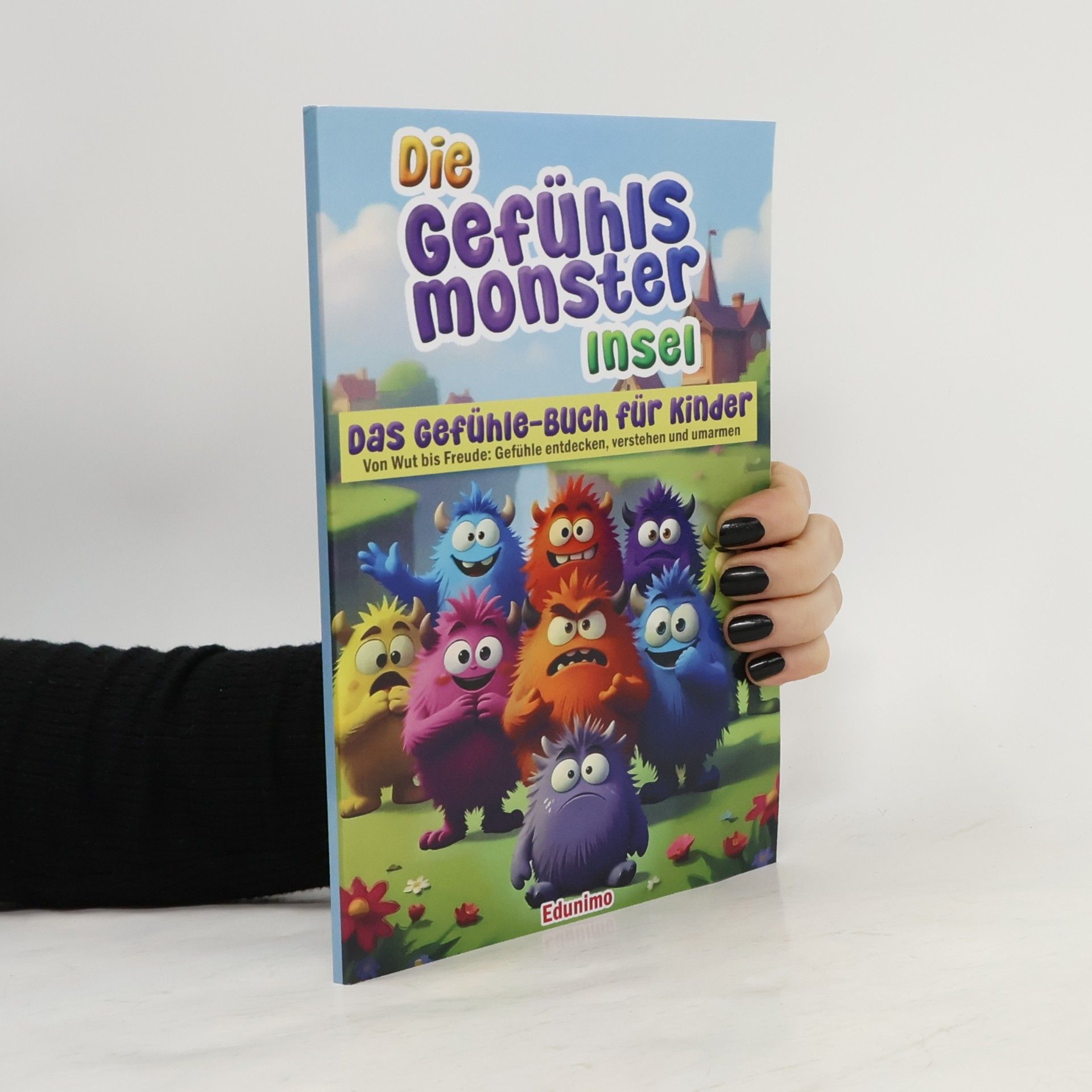 Die Gefühlsmonster Insel - Das Gefühle-Buch für Kinder: Von Wut bis Freude Gefühle entdecken, verstehen und umarmen
